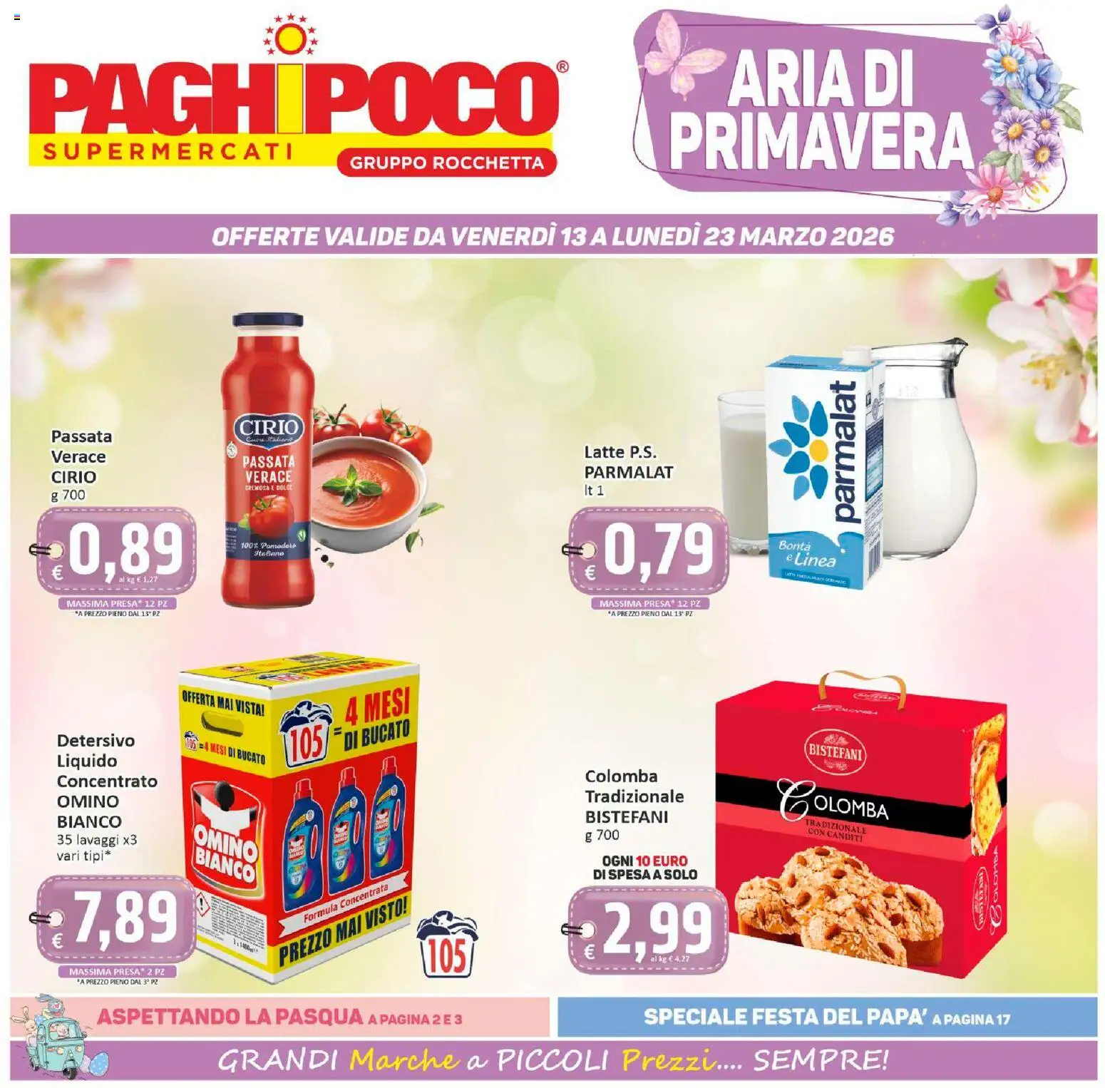 Volantino Paghi Poco del 13.03.2026 | Pagina: 1 | Prodotti: Latte, Presa