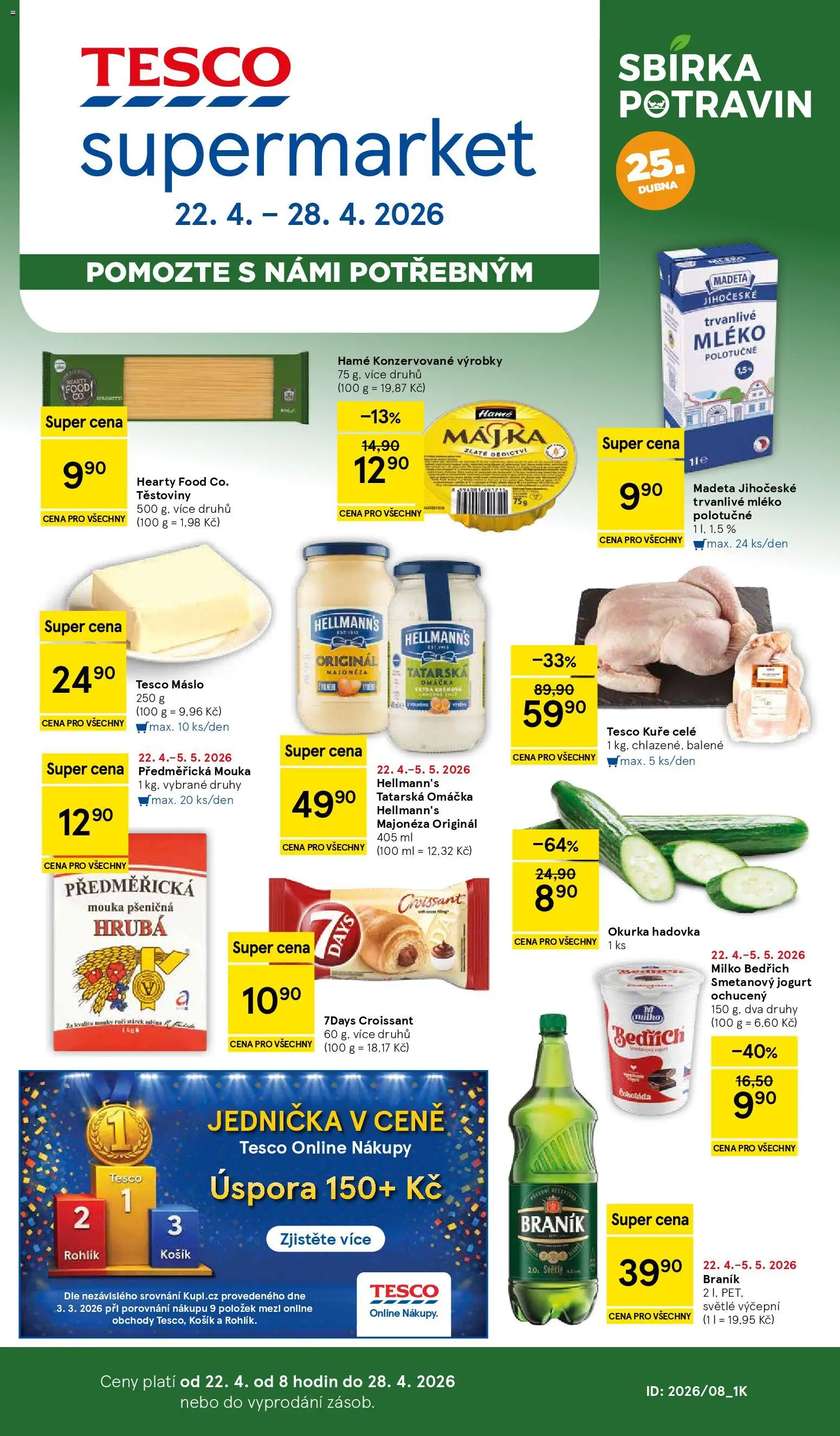 Tesco leták - Supermarket od 22.04.2026 | Strana: 1 | Produkty: Tatarská omáčka Hellmann's, Jogurt, Těstoviny, Croissant