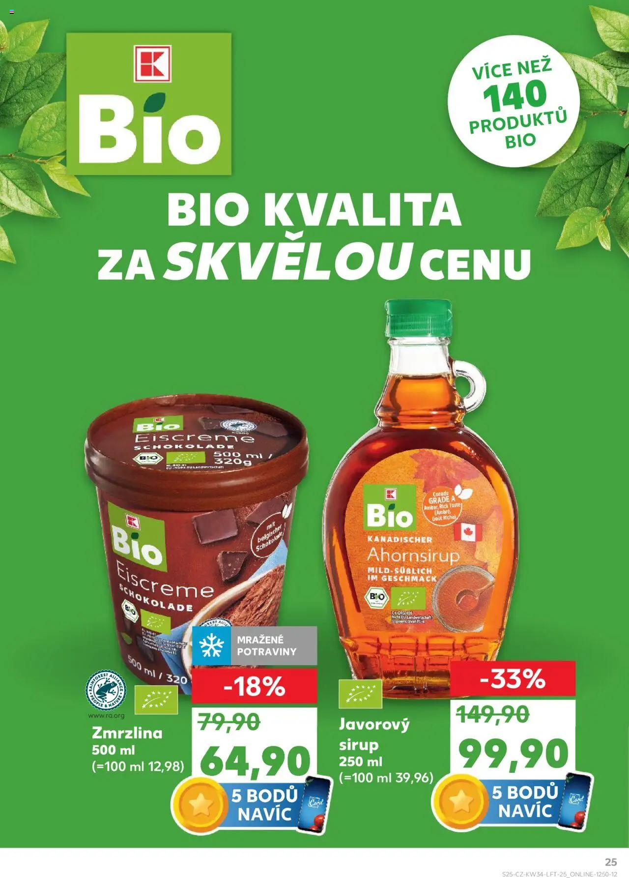 Kaufland leták - Ostrava od 20.08.2025 | Strana: 25 | Produkty: Zmrzlina, Javorový sirup, Sirup, Potraviny