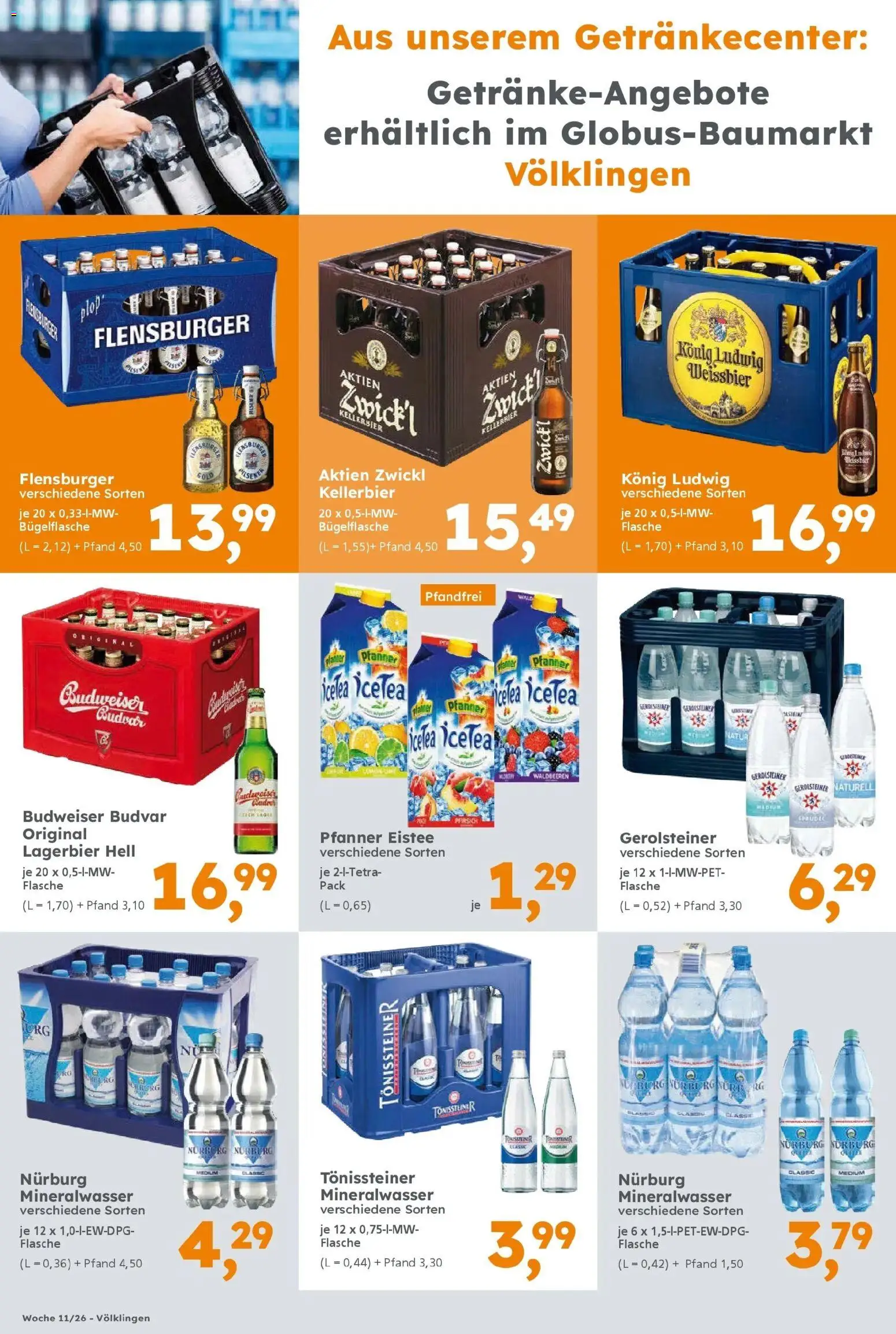 Globus Baumarkt Prospekt Saarbrücken	 – gültig ab 09.03.2026 | Seite: 16 | Produkte: Weißbier, Pfanner eistee, Budweiser, Gerolsteiner