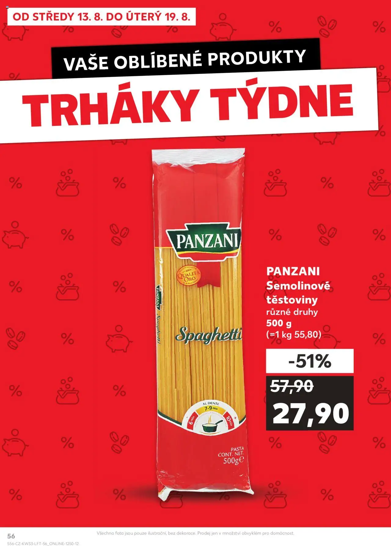 Kaufland leták - Brno od 13.08.2025 | Strana: 56 | Produkty: Těstoviny, Těstoviny Panzani, Semolinové těstoviny