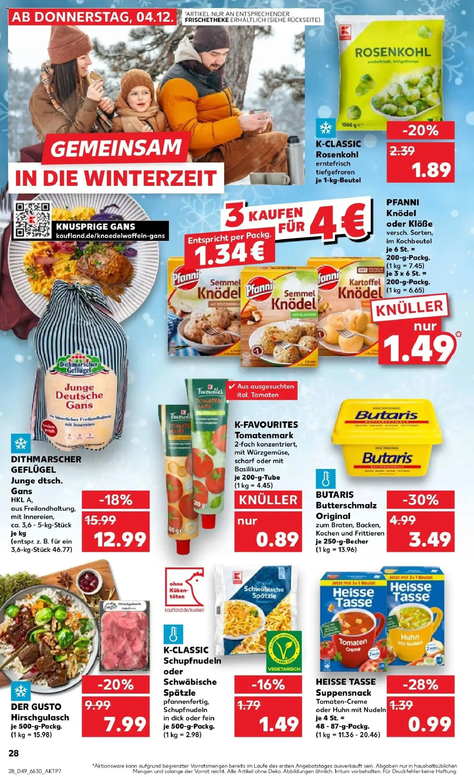 Kaufland prospekt Bad Nauheim	 – gültig ab 08.12.2025 | Seite: 28 | Produkte: Butterschmalz, Butter, Tomaten, Nudeln