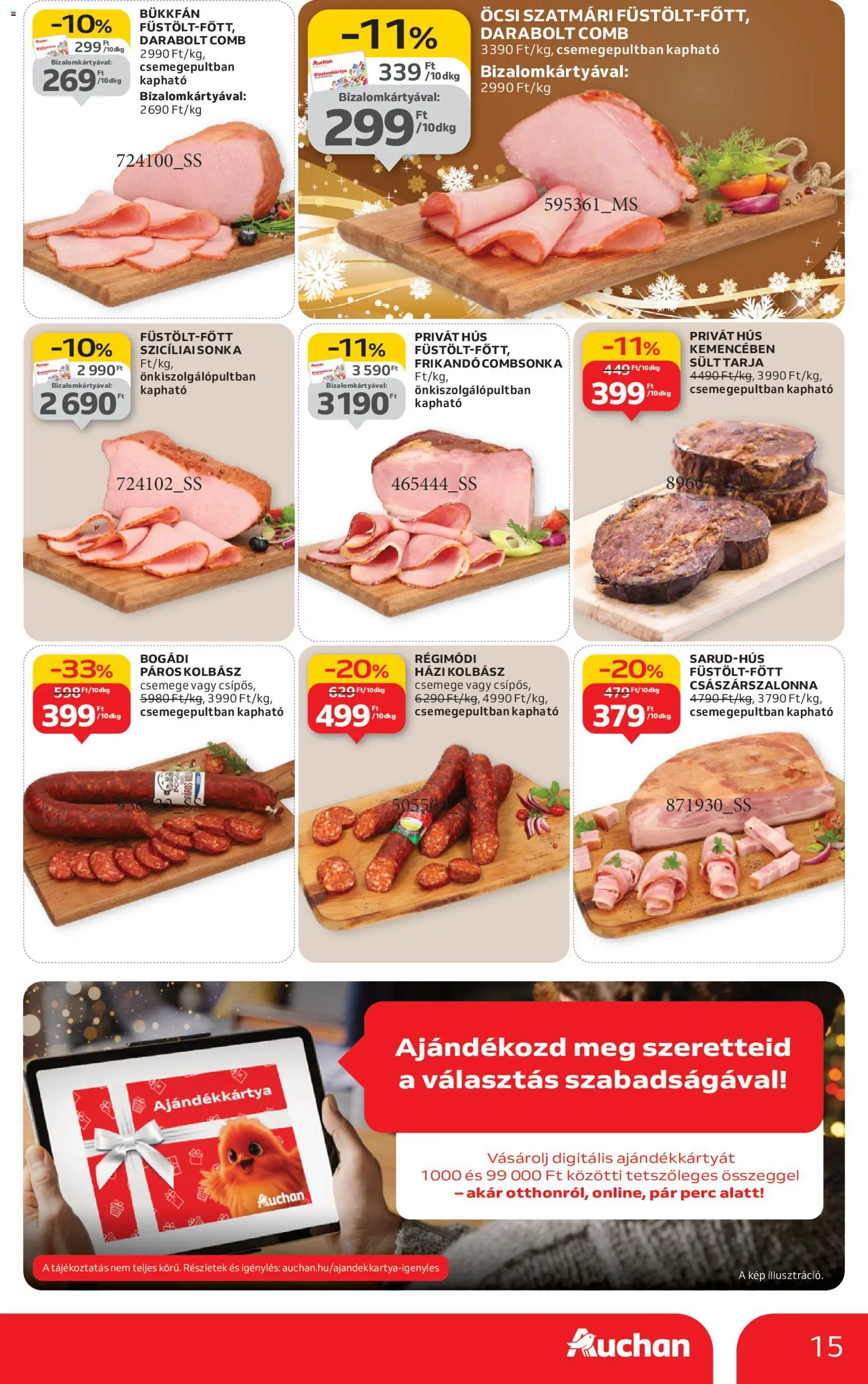 Auchan akciós ujság - amely érvényes a következő dátumtól: 18.12.2025 | Oldal: 15 | Termékek: Kolbász, Hús, Császárszalonna, Combsonka