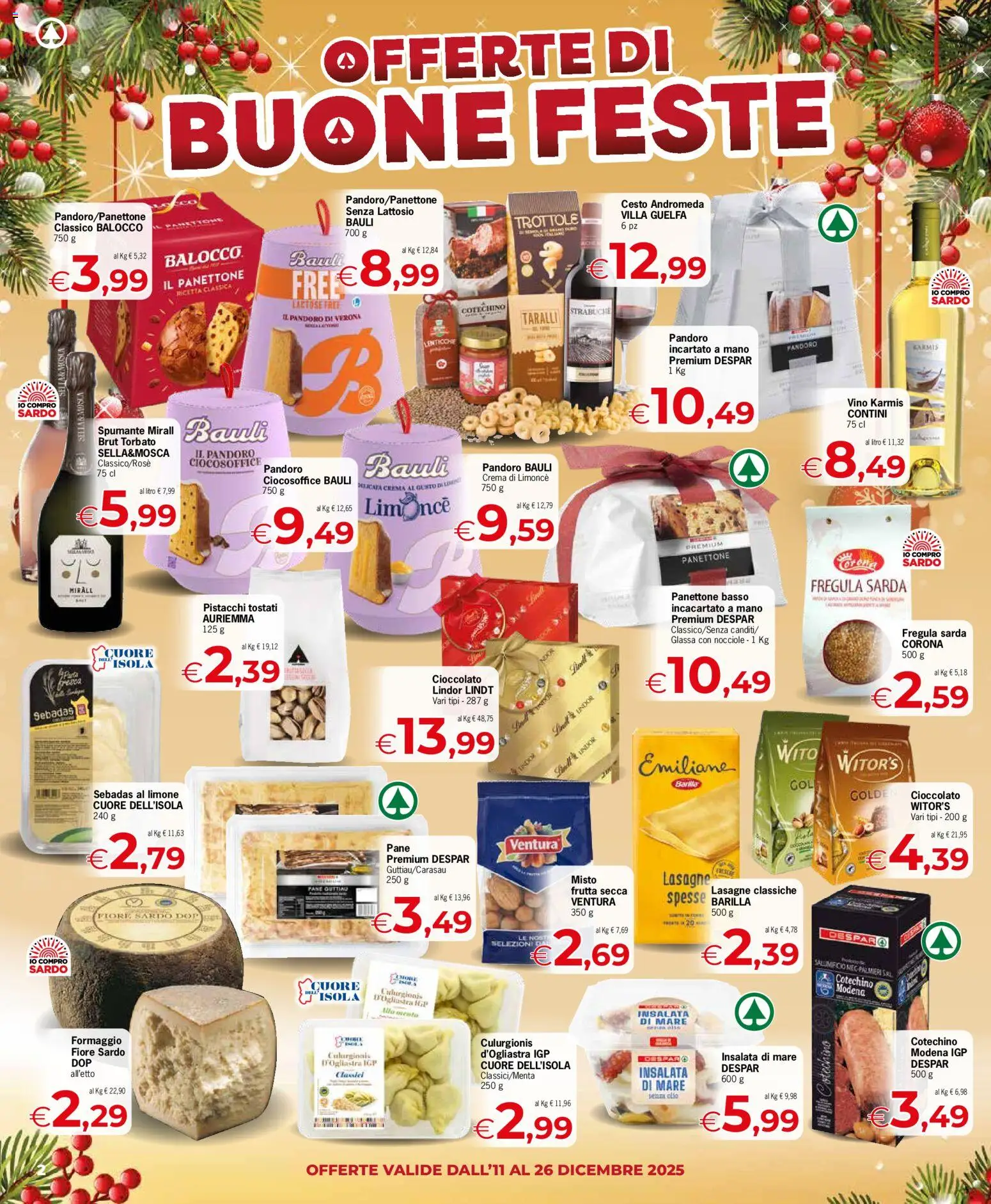 Volantino Despar del 11.12.2025 | Pagina: 2 | Prodotti: Frutta, Formaggio, Pandoro, Taralli
