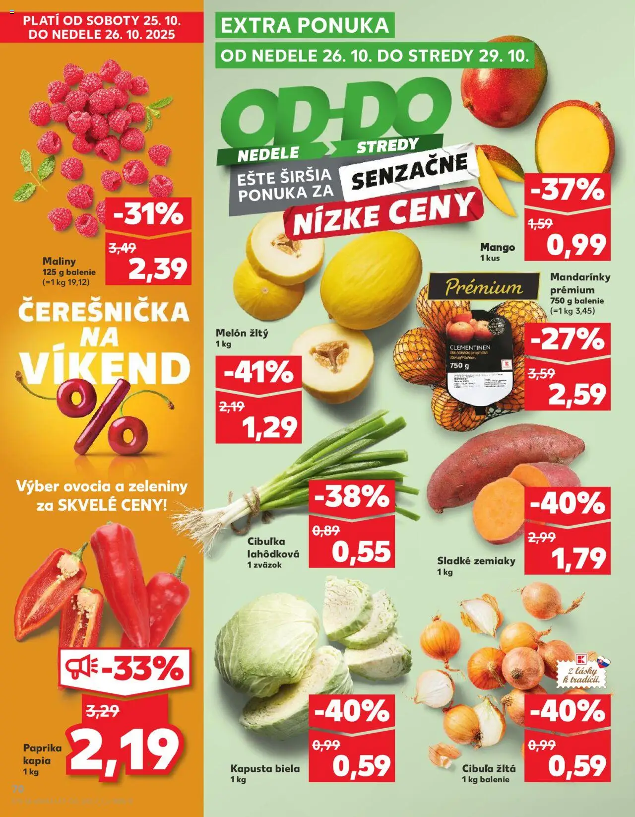 Nové Kaufland akcie – leták je platný od 23.10.2025 | Strana: 70 | Produkty: Zemiaky, Cibuľa, Melón, Maliny