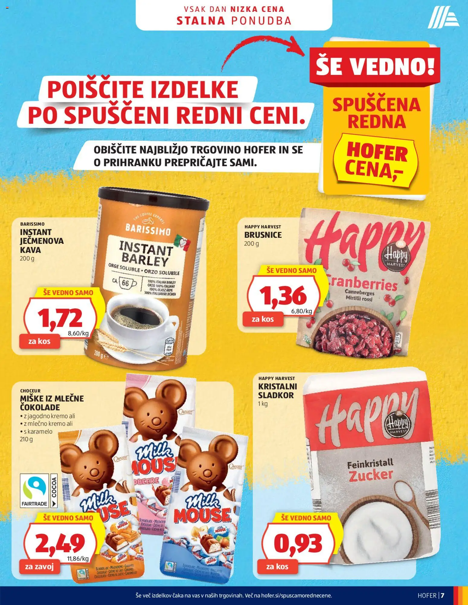 Novi Hofer katalog ponudbe – veljaven od 18.02.2026 | Stran: 7 | Izdelki: Kos, Kava, Sladkor