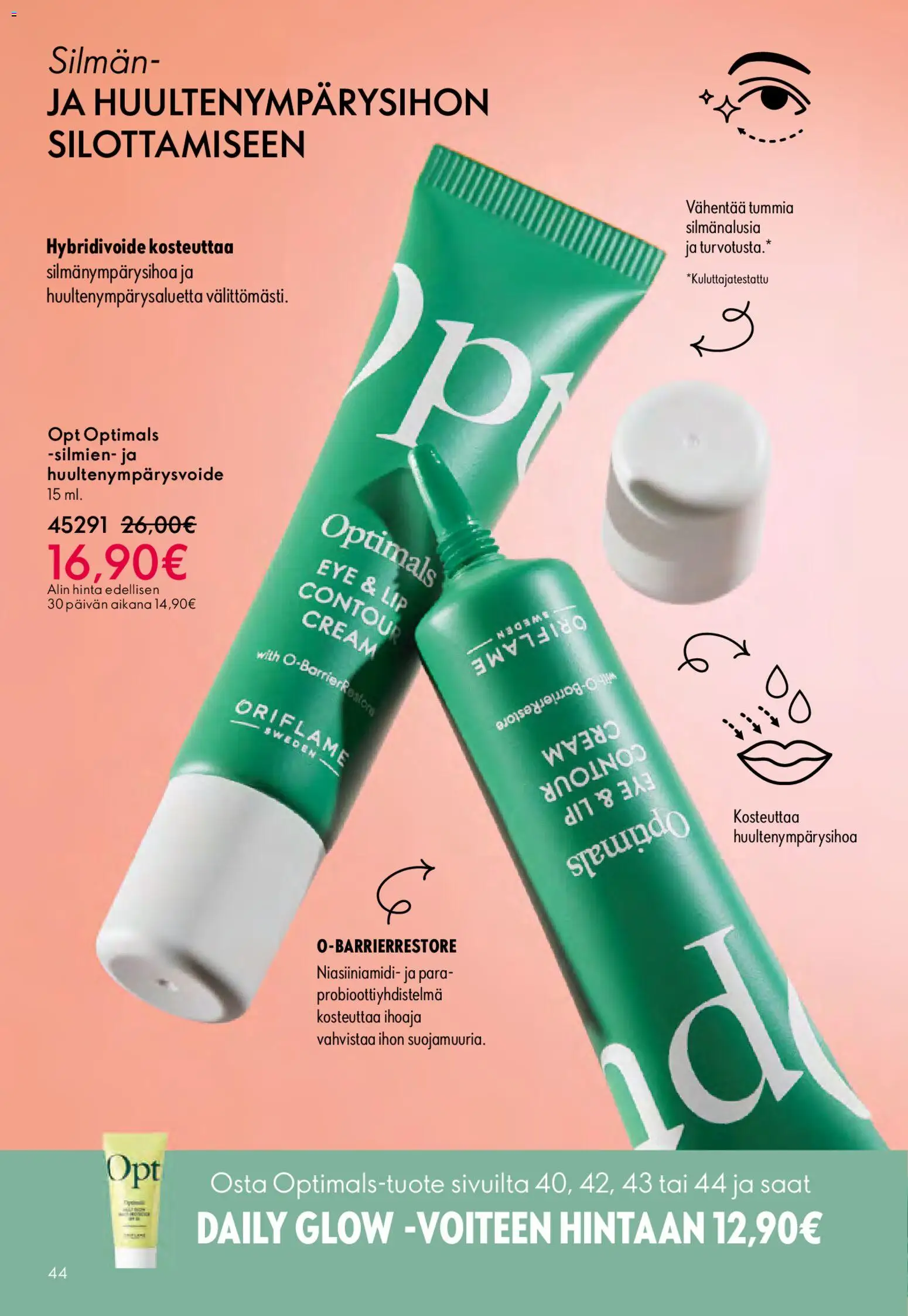 Oriflame - Esite 05 – voimassa 01.04.2026 alkaen | Sivu: 44
