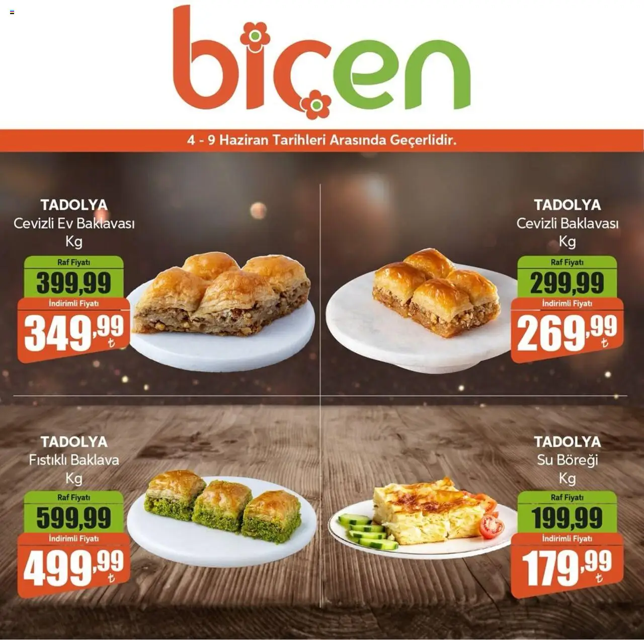 Biçen Market Kurban Bayramına Özel Baklava - 04.06.2025 tarihinden itibaren geçerlidir | Sayfa: 1 | Ürünler: Raf, Su