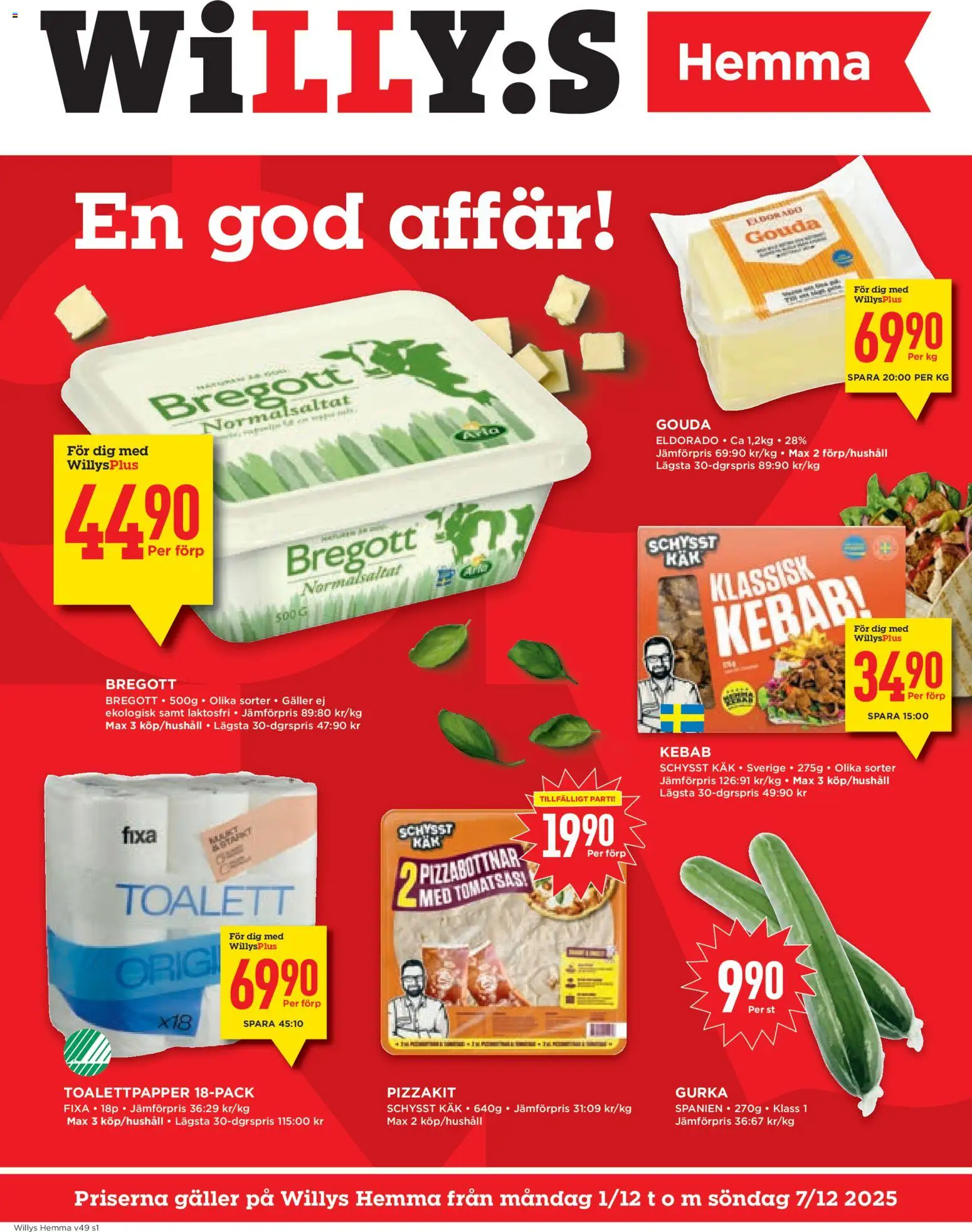 Willys reklamblad aktuell från 01.12.2025 | Sida: 1 | Produkter: Galler, Toalett, Pizzakit, Gurka