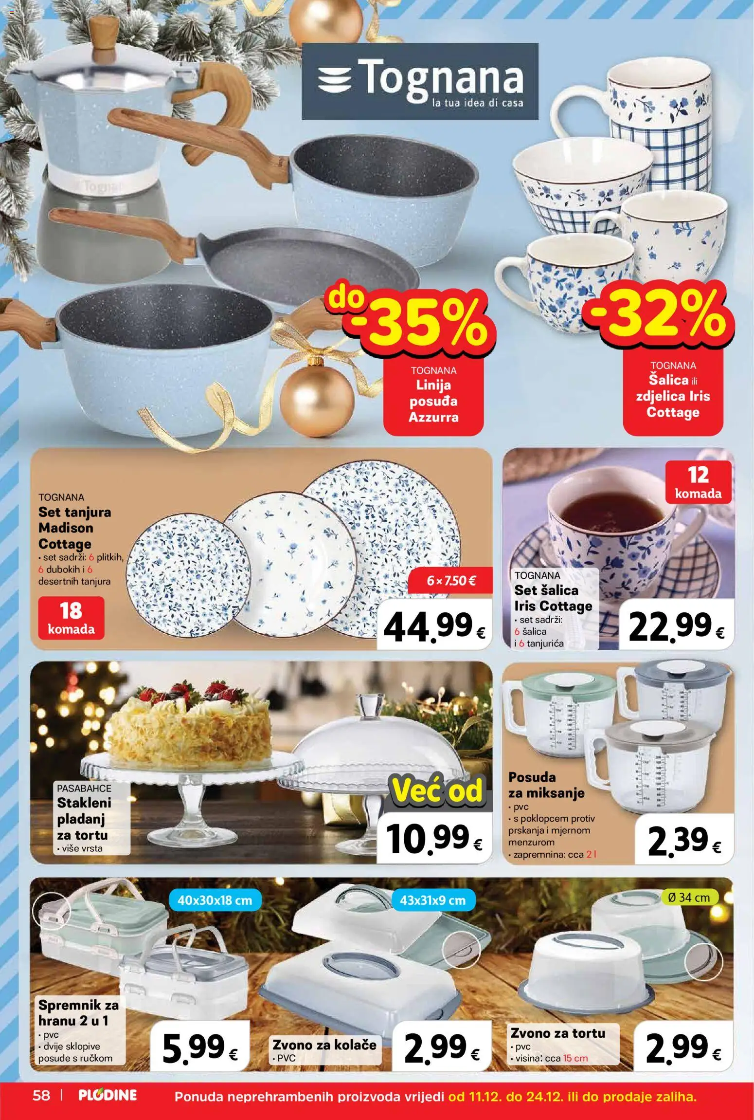 Plodine katalog | vrijedi od 11.12.2025 | Stranica: 58 | Proizvodi: Set tanjura, Tognana, Šalica, Pladanj