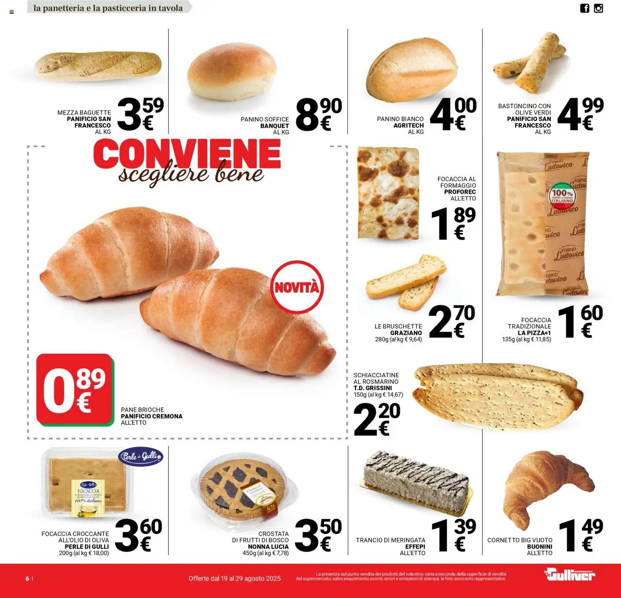 Volantino Gulliver del 19.08.2025 | Pagina: 6 | Prodotti: Rosmarino, Pane, Cornetto, Formaggio