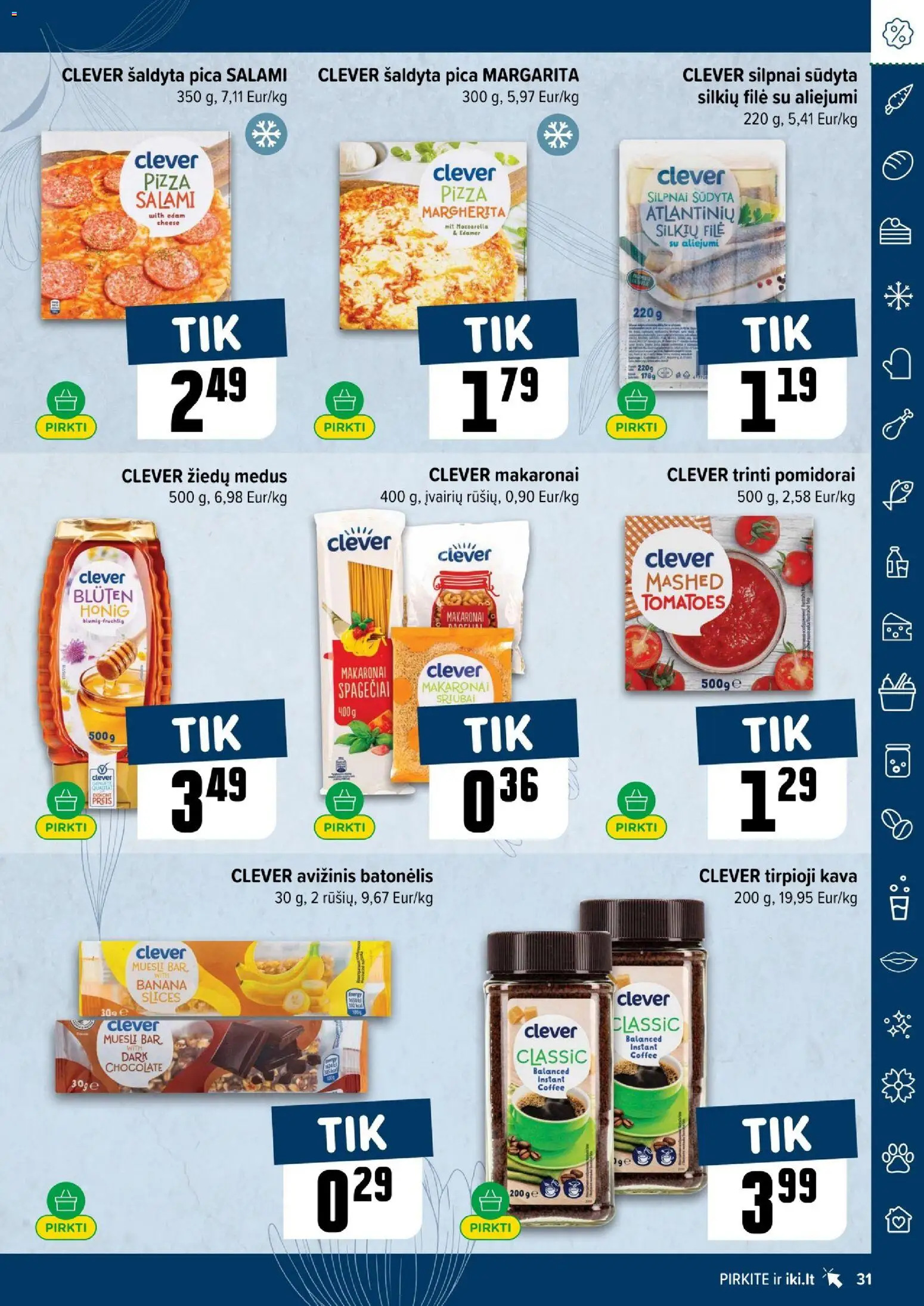 IKI akcijos nuo 26.01.2026 | Puslapis: 31 | Prekių: Tirpioji kava, Kava, Pica, Makaronai