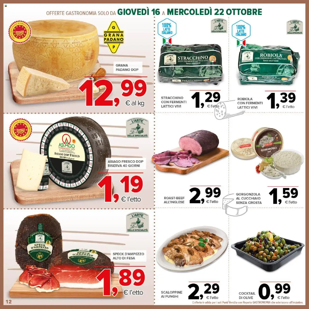Volantino Todis del 16.10.2025 | Pagina: 12 | Prodotti: Funghi, Stracchino, Gorgonzola, Robiola