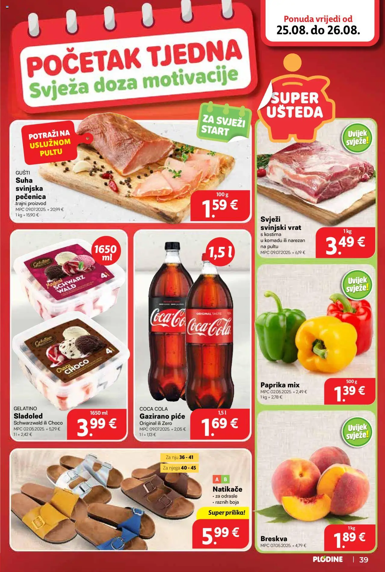 Plodine katalog | vrijedi od 20.08.2025 | Stranica: 39 | Proizvodi: Coca cola, Svinjski vrat, Sladoled, Breskva
