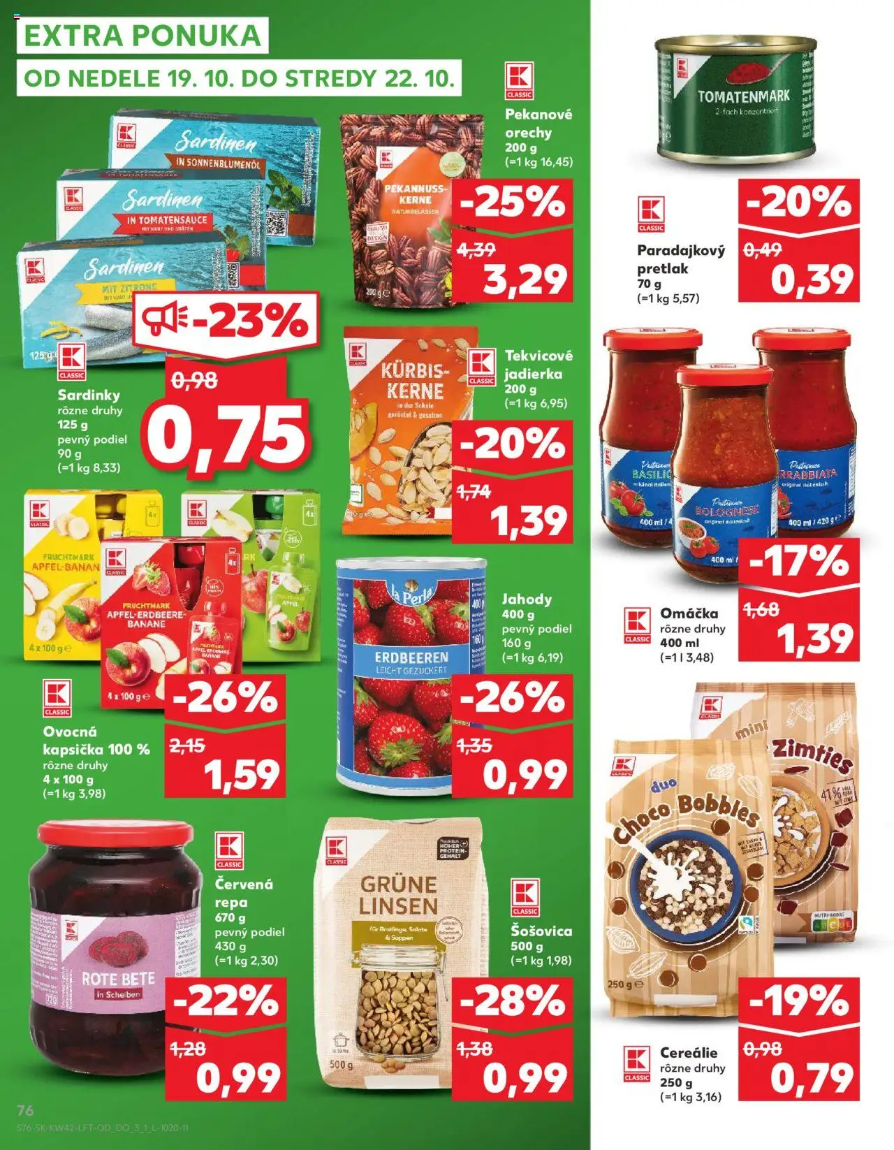 Nové Kaufland akcie – leták je platný od 16.10.2025 | Strana: 76 | Produkty: Sardinky, Protein, Šošovica, Jahody