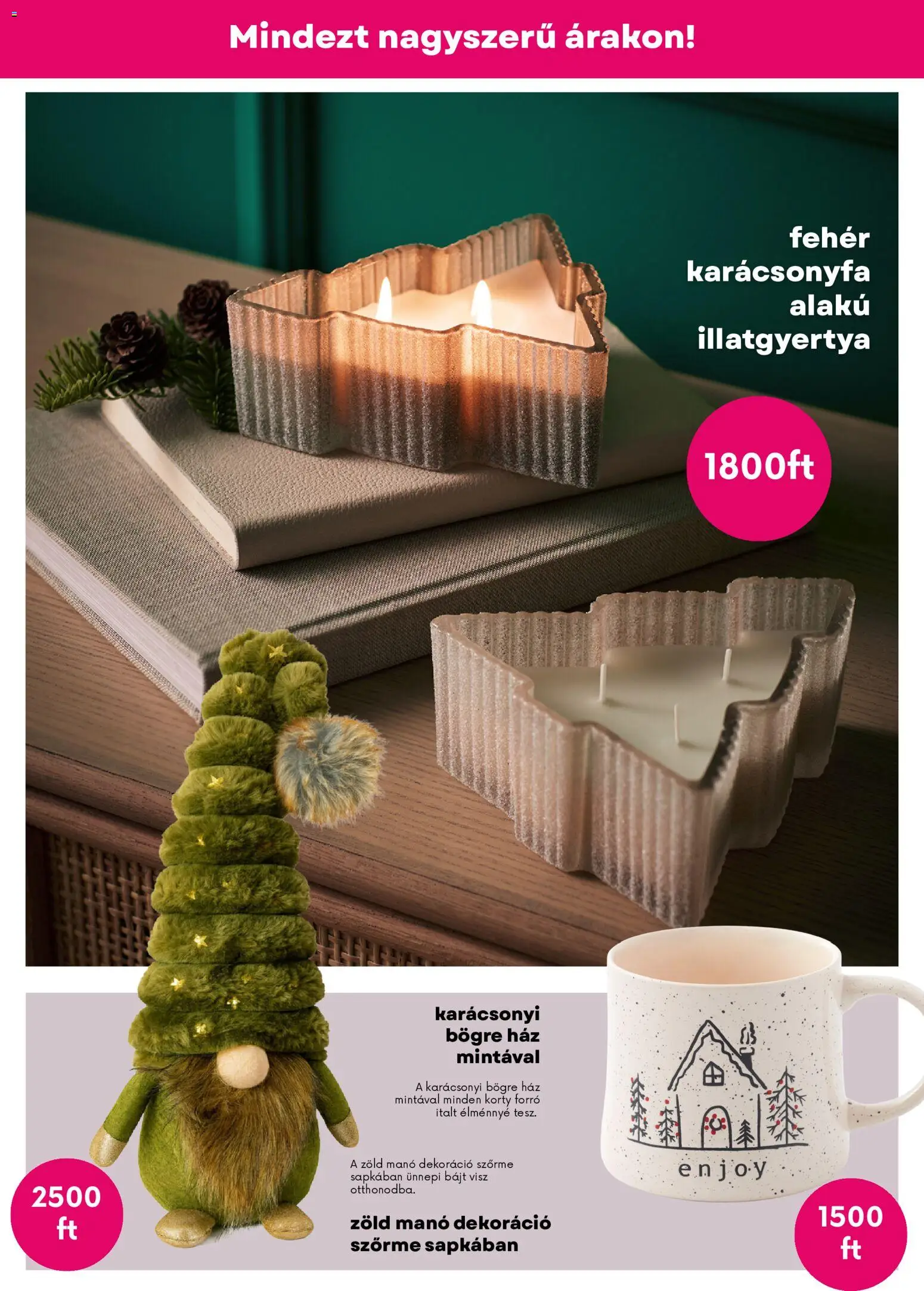 Pepco akciós ujság - amely érvényes a következő dátumtól: 30.10.2025 | Oldal: 9 | Termékek: Bögre, Karácsonyfa, Illatgyertya, Dekoráció