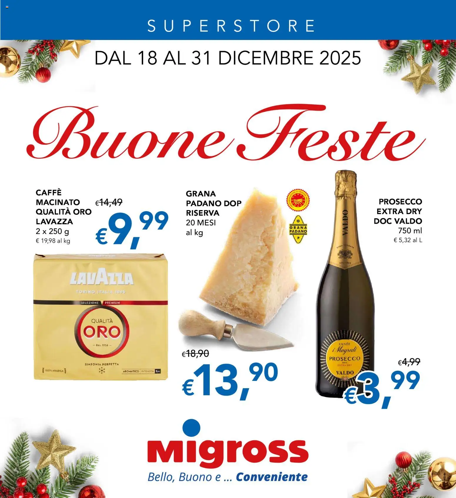 Volantino Migross del 18.12.2025 | Pagina: 1 | Prodotti: Caffè, Prosecco, Lavazza, Macinato