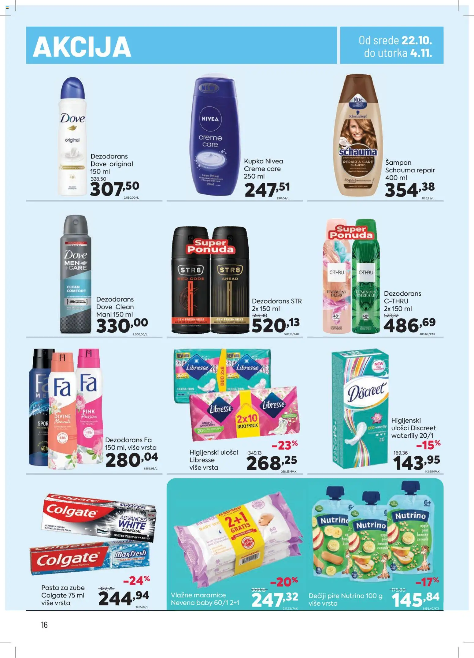 PerSu katalog - važi od 22.10.2025 | Strana: 16 | Proizvode: Colgate, Higijenski ulošci, Šampon, Vlažne maramice