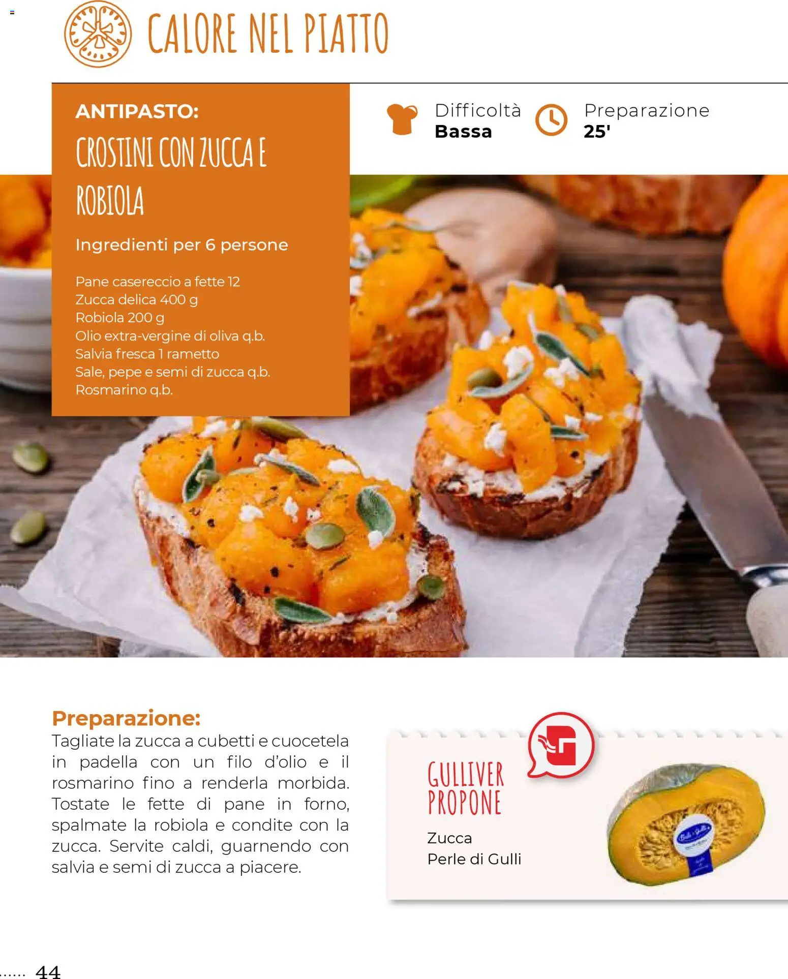 Volantino Gulliver del 31.10.2025 | Pagina: 44 | Prodotti: Rosmarino, Pepe, Zucca, Crostini