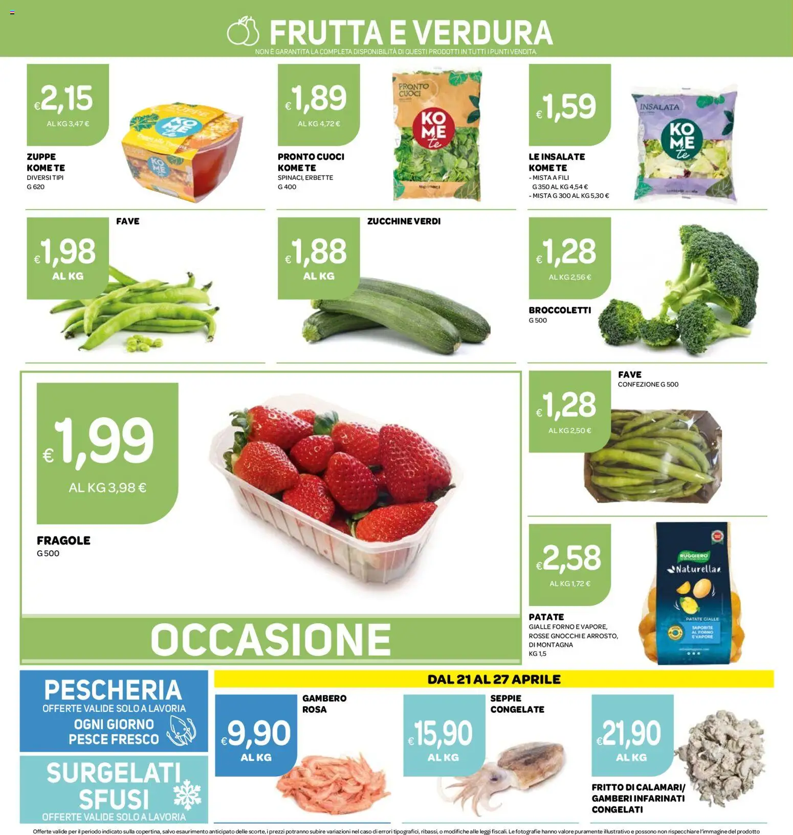 Volantino Ekom del 21.04.2026 | Pagina: 6 | Prodotti: Pesce, Tè, Patate, Broccoletti