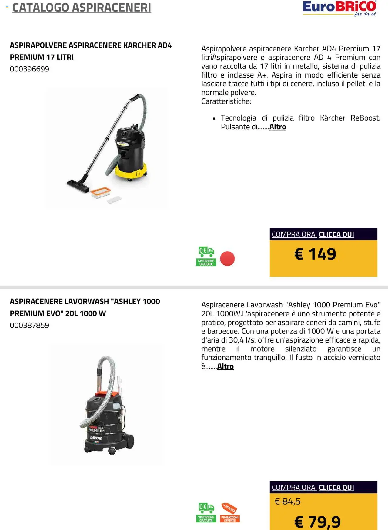 Volantino Eurobrico del 23.07.2025 | Pagina: 5 | Prodotti: Aspiracenere, Aspirapolvere