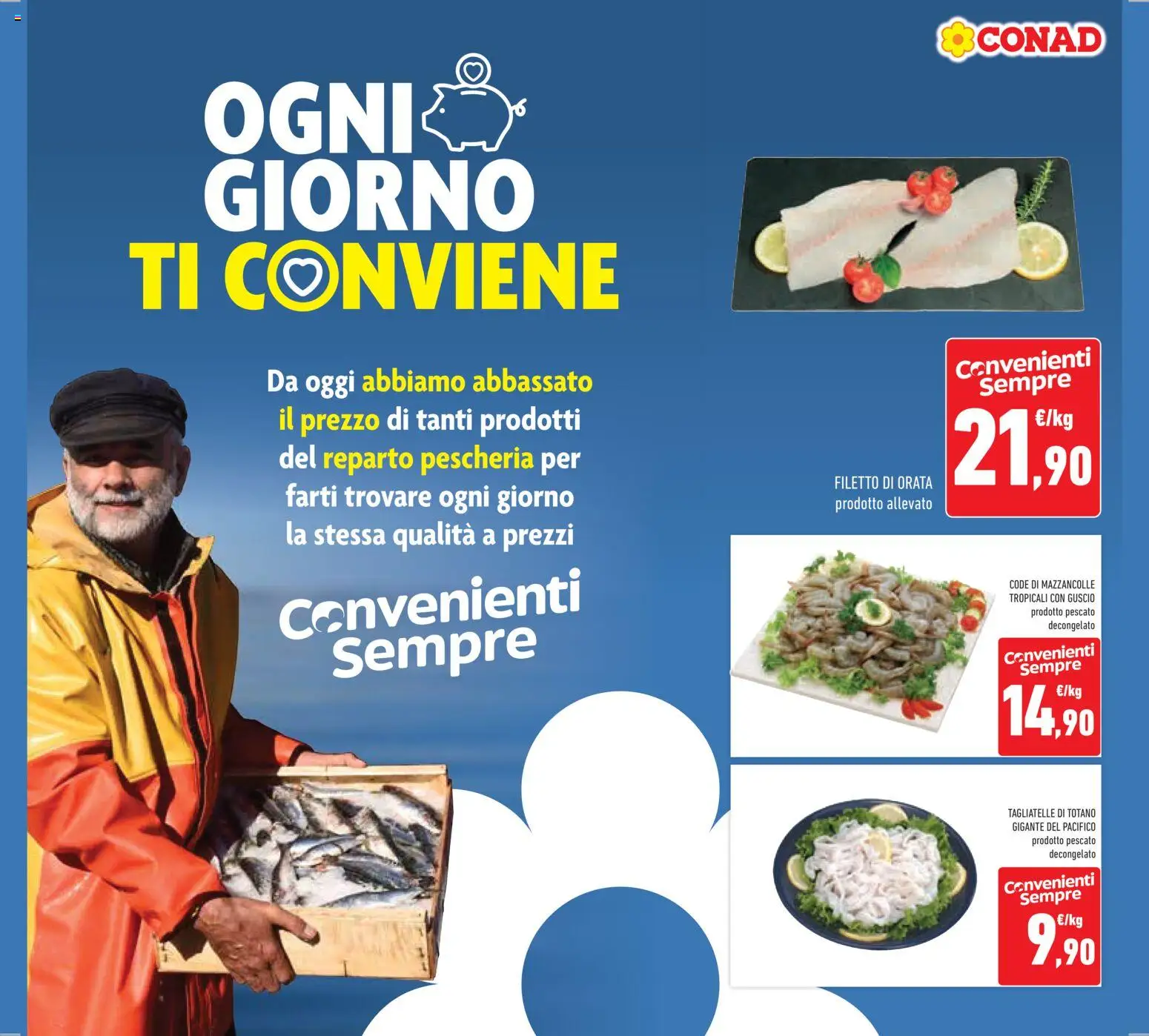 Volantino Conad del 08.04.2026 | Pagina: 8 | Prodotti: Tagliatelle, Mazzancolle, Orata, Totano