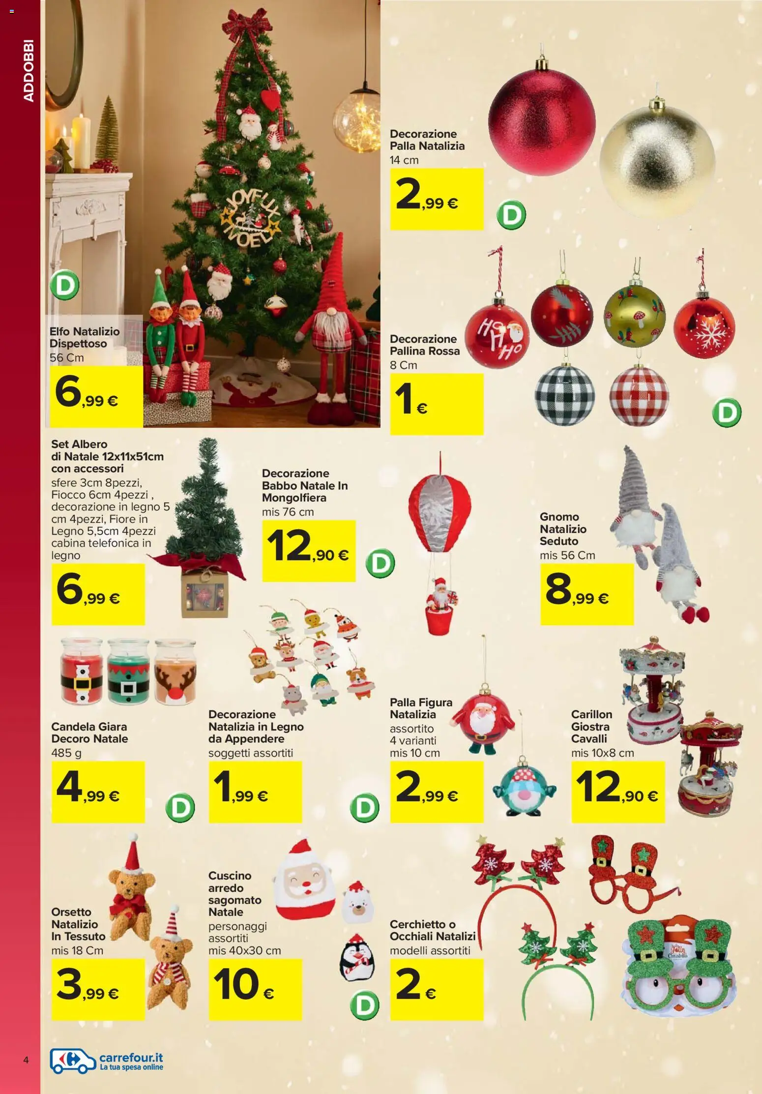 Volantino Carrefour del 03.11.2025 | Pagina: 4 | Prodotti: Albero di natale, Occhiali, Cuscino, Candela