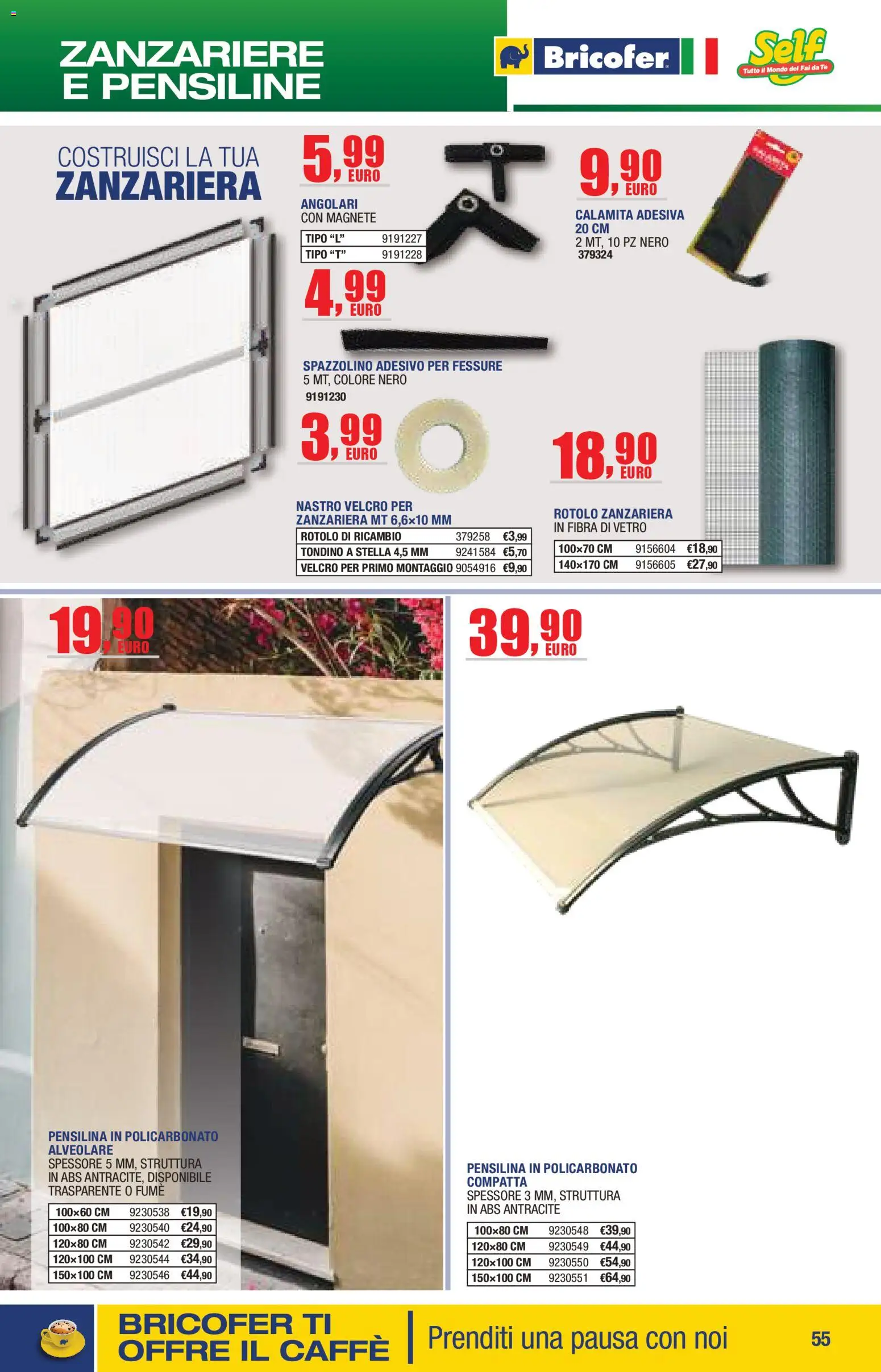Volantino Self del 14.04.2026 | Pagina: 55 | Prodotti: Caffè, Spazzolino, Tè, Zanzariera