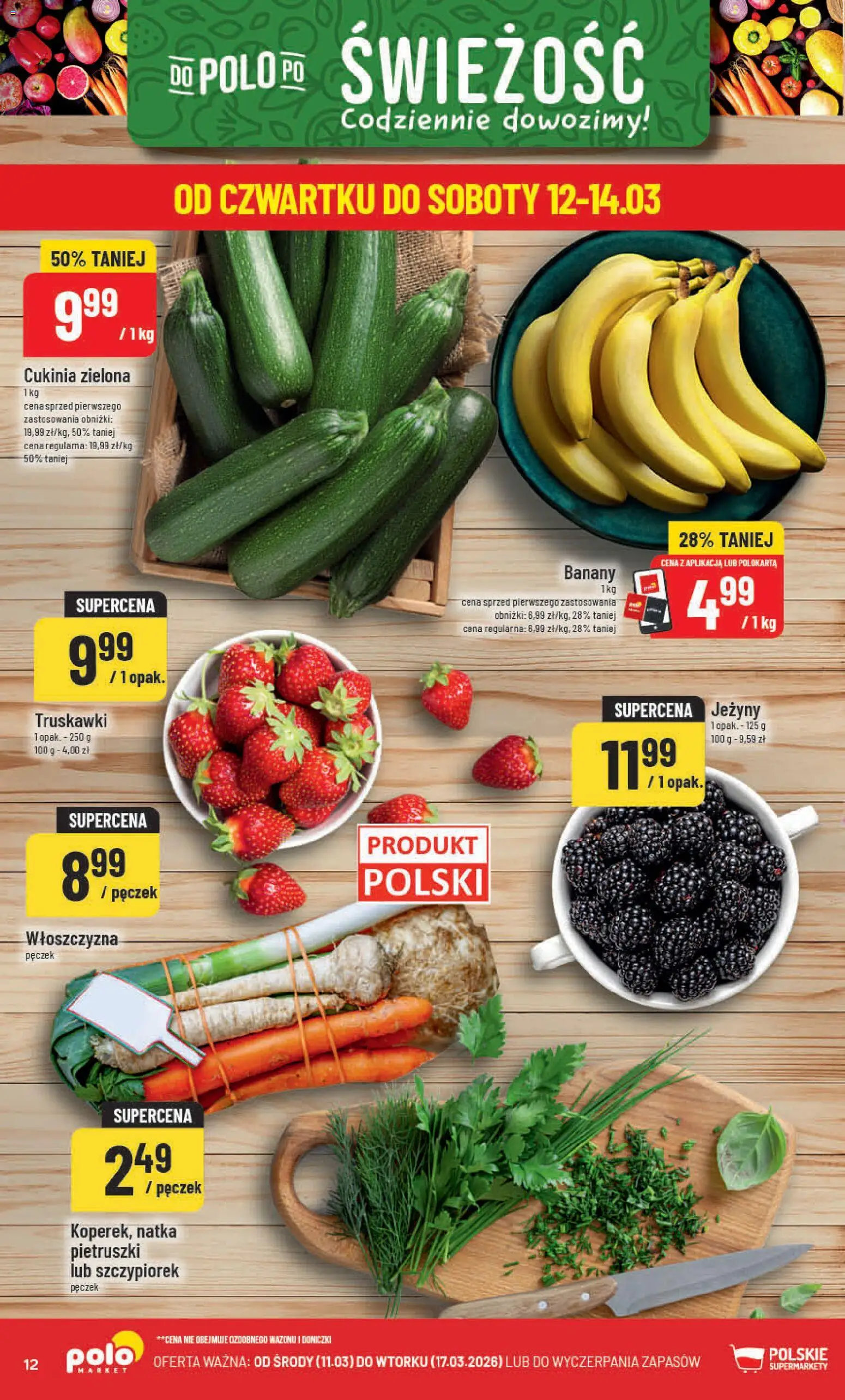 POLOmarket gazetka od 11.03.2026 | Strona: 12 | Produkty: Cukinia, Jeżyny, Banany, Truskawki
