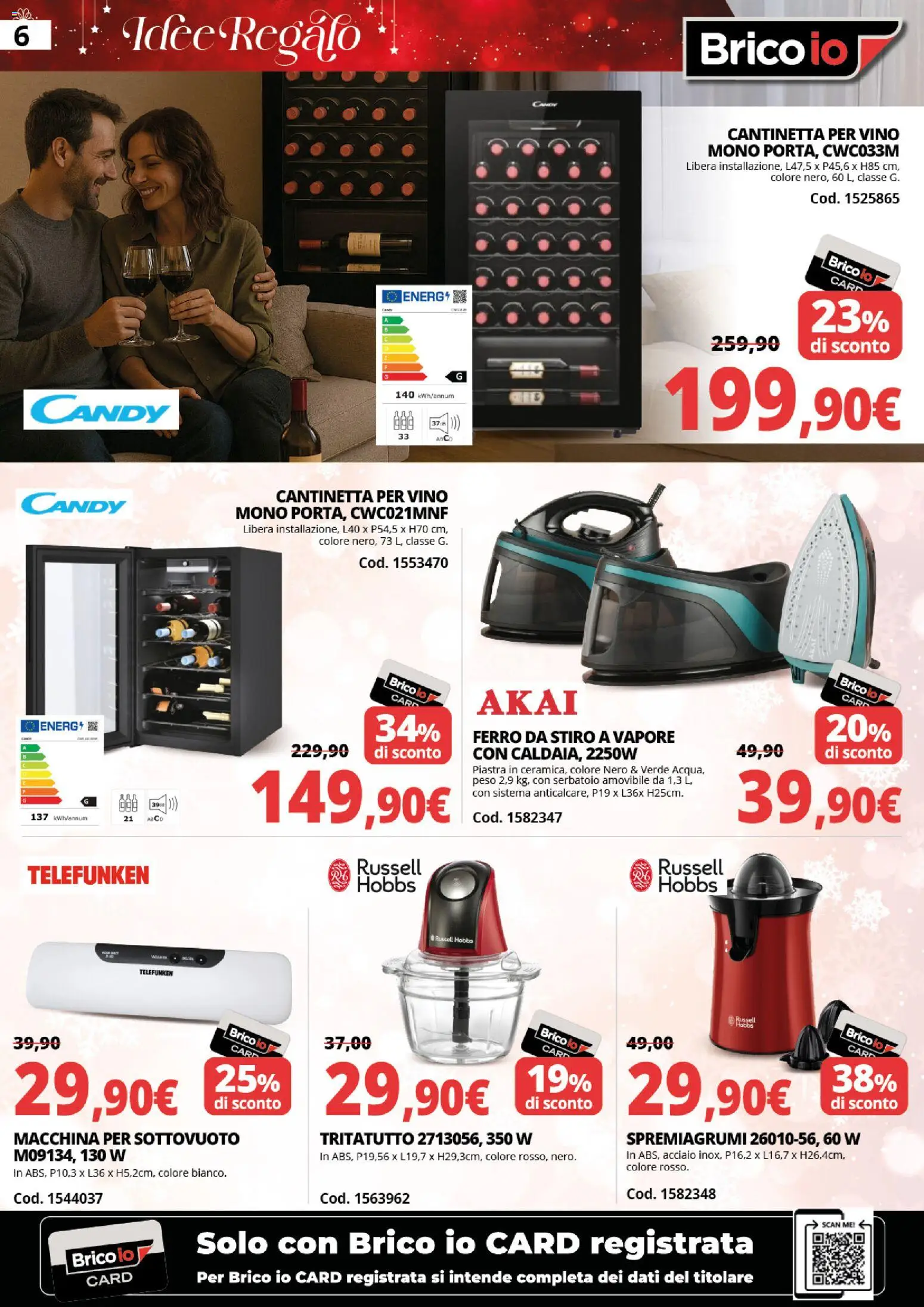 Volantino Brico io del 24.11.2025 | Pagina: 5 | Prodotti: Tritatutto, Vino, Ferro da stiro, Spremiagrumi