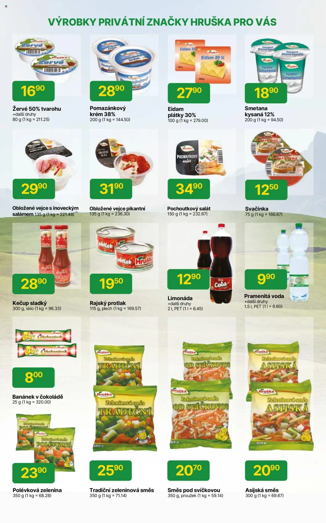 Hruška katalog od 30.04.2025 | Strana: 16 | Produkty: Voda, Limonáda, Smetana, Eidam