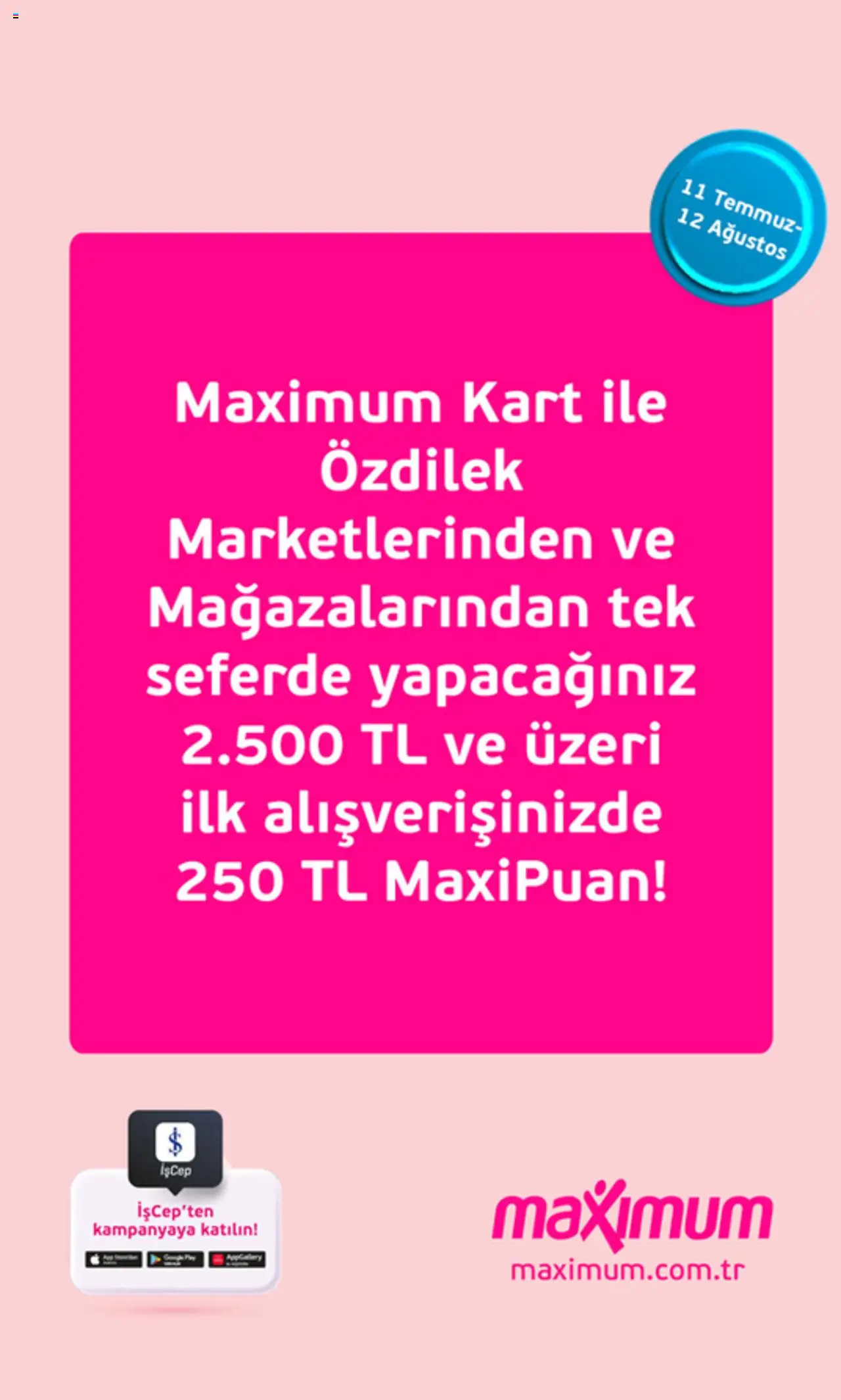 Özdilek Maximum Kart - 11.07.2025 tarihinden itibaren geçerlidir | Sayfa: 1