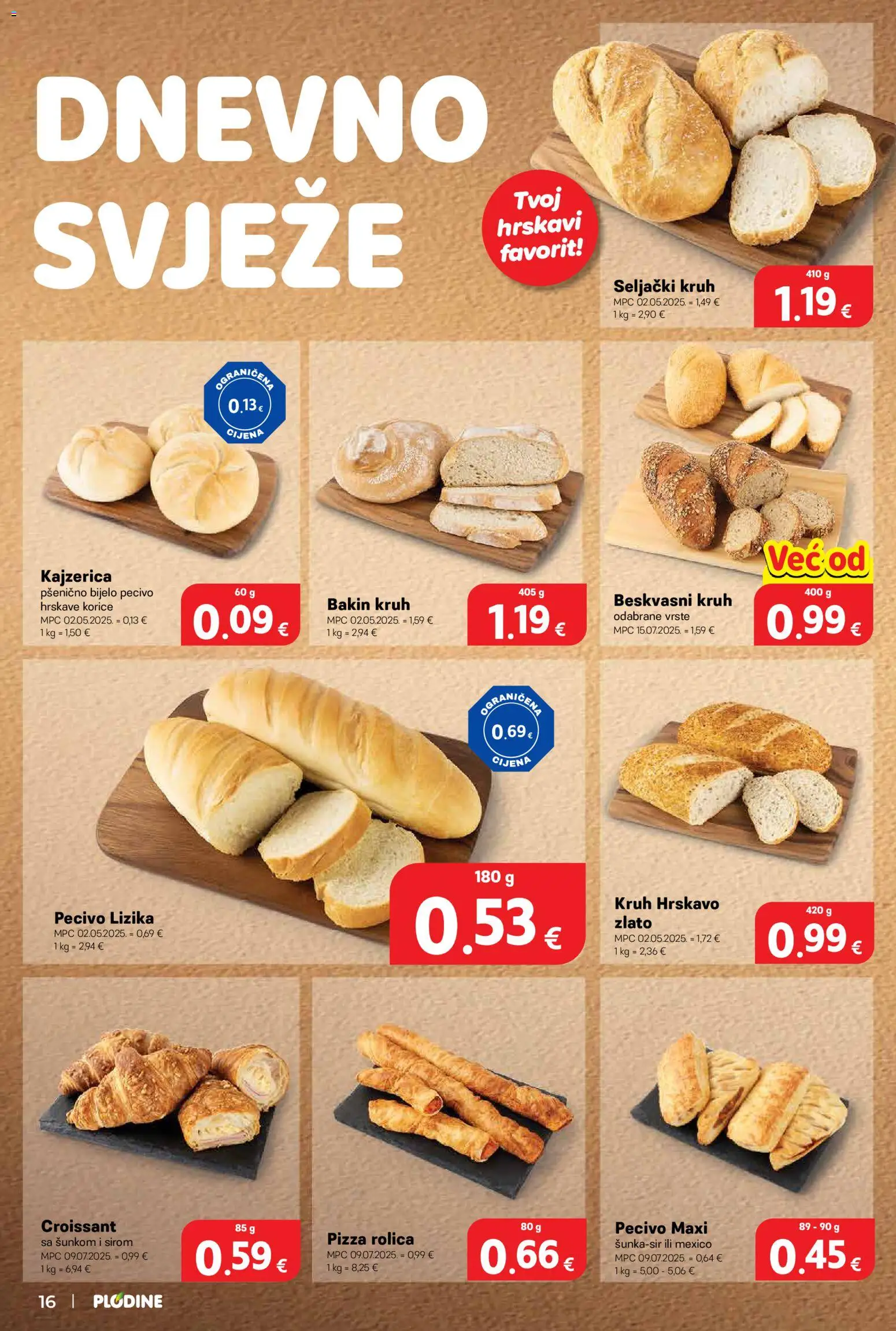 Plodine katalog | vrijedi od 22.04.2026 | Stranica: 16 | Proizvodi: Kruh, Pizza, Pecivo