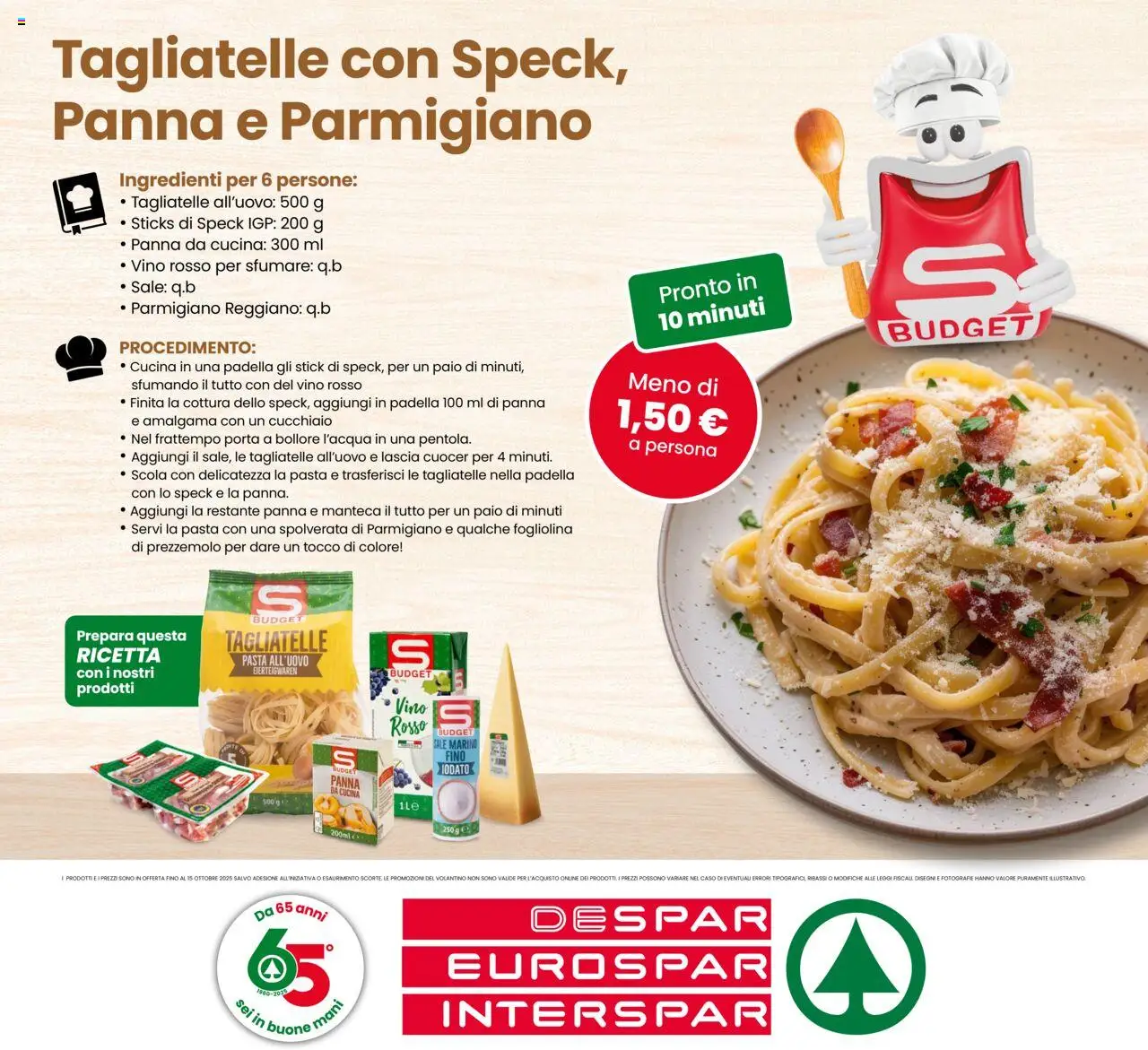 Volantino Despar del 09.10.2025 | Pagina: 8 | Prodotti: Speck, Tagliatelle, Panna, Prezzemolo