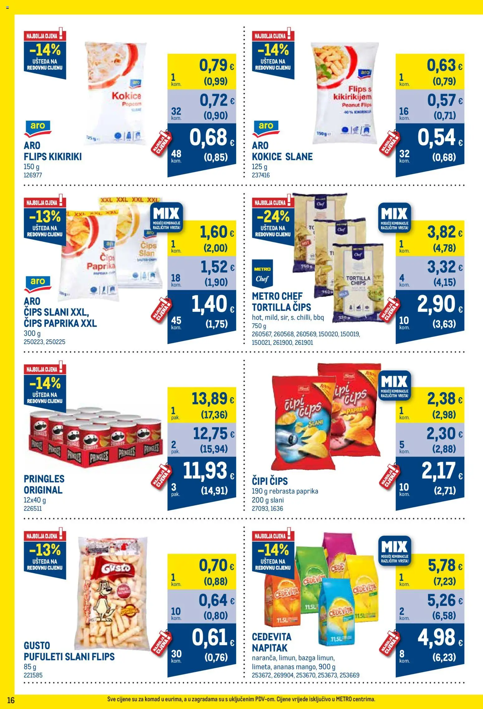 Metro katalog | vrijedi od 02.01.2026 | Stranica: 16 | Proizvodi: Flips, Kokice, Kikiriki, Cedevita