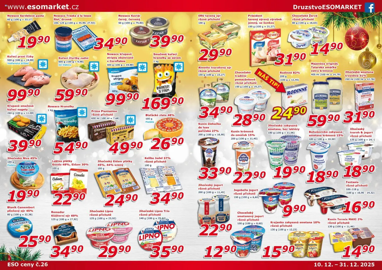 Eso market leták od 10.12.2025 | Strana: 4 | Produkty: Gouda, Kuřecí čtvrtky, Hranolky, Tatarská omáčka