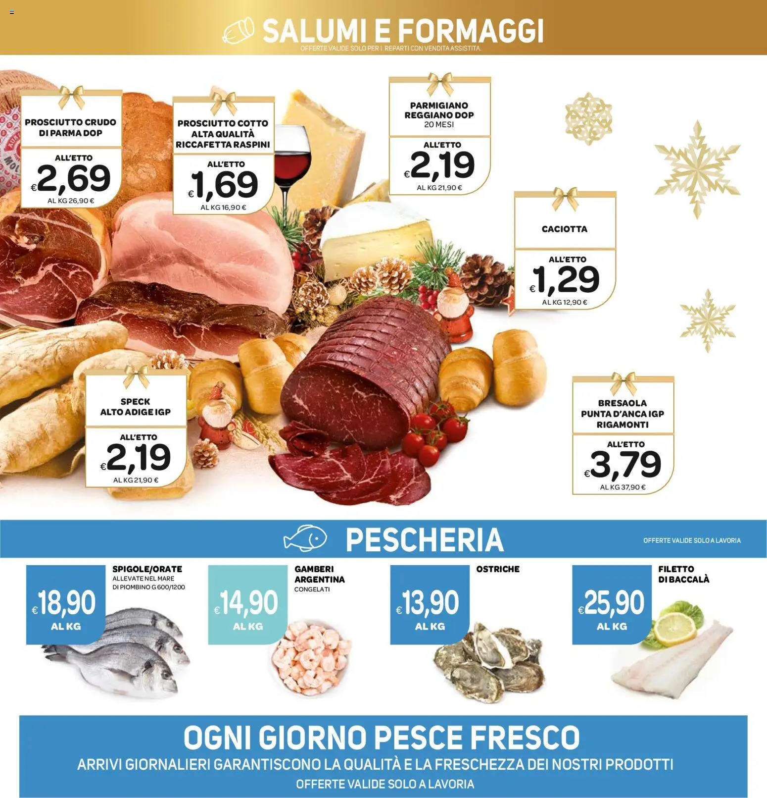 Volantino Ekom del 16.12.2025 | Pagina: 7 | Prodotti: Prosciutto Crudo, Prosciutto Cotto, Bresaola, Parmigiano