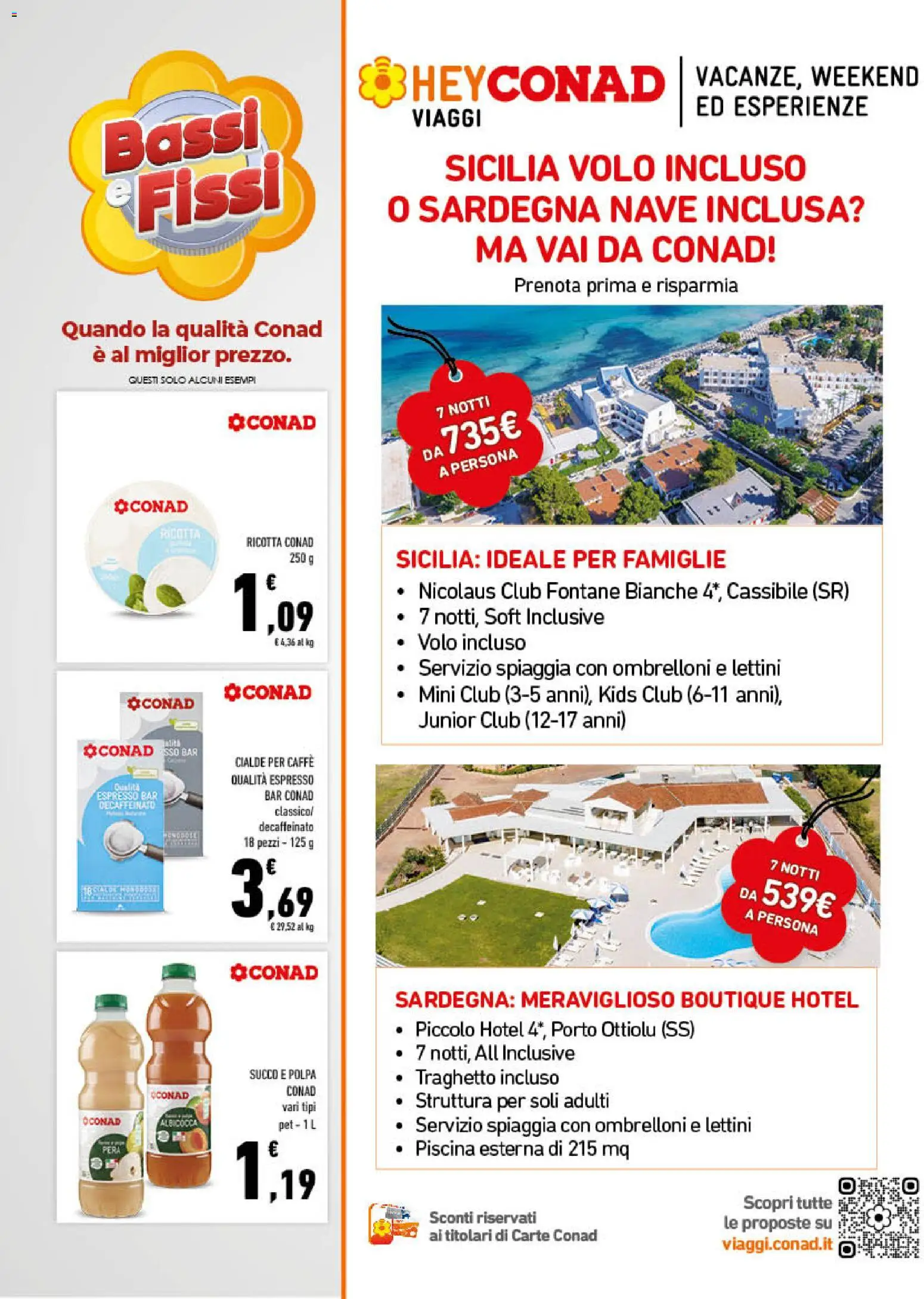 Volantino Conad del 28.01.2026 | Pagina: 7 | Prodotti: Caffè, Succo, Piscina, Pera