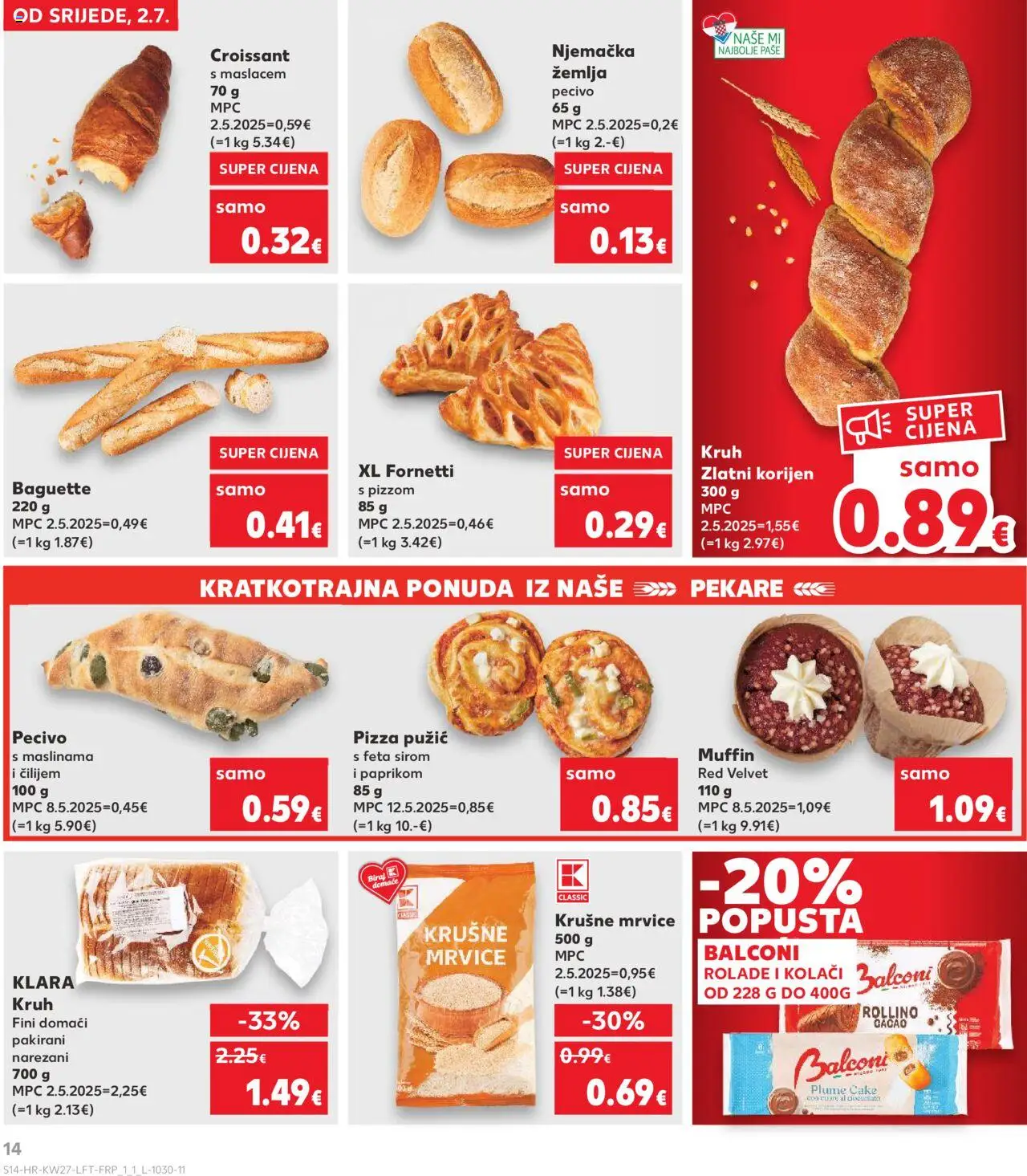 Kaufland katalog | vrijedi od 02.07.2025 | Stranica: 14 | Proizvodi: Feta, Krušne mrvice, Kruh, Pecivo