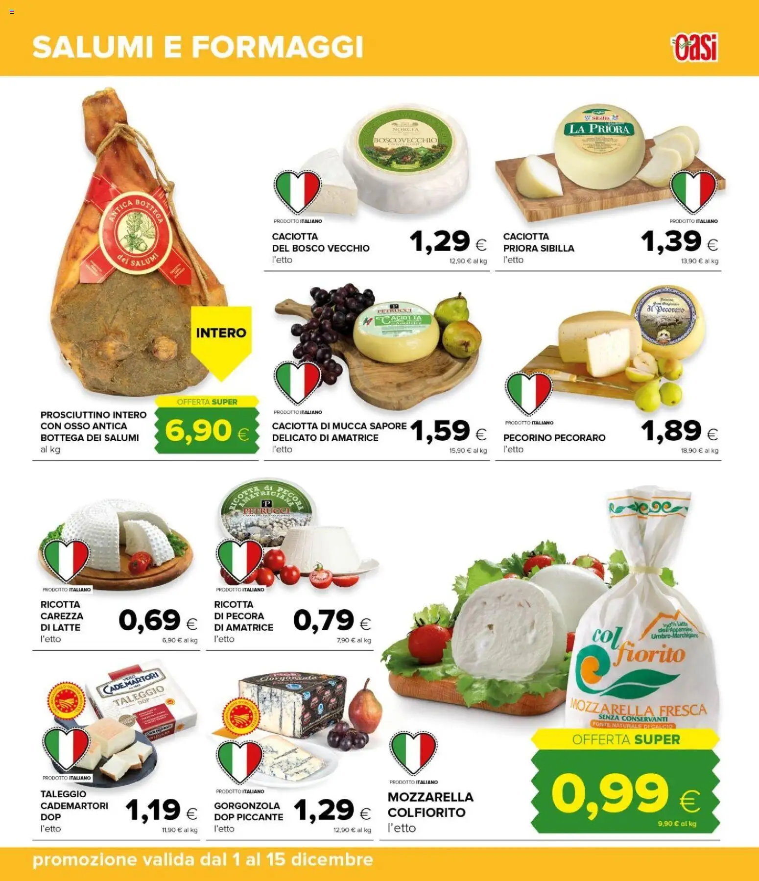 Volantino Oasi del 01.12.2025 | Pagina: 21 | Prodotti: Mozzarella, Ricotta, Gorgonzola, Pecorino