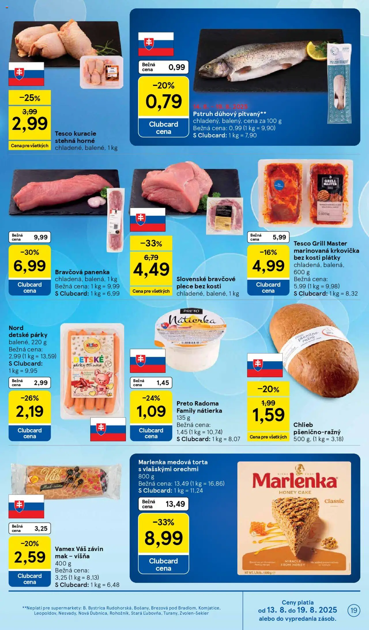 Tesco Supermarket - leták │ platný od 13.08.2025 | Strana: 19 | Produkty: Chlieb, Bravčové plece, Torta, Mak