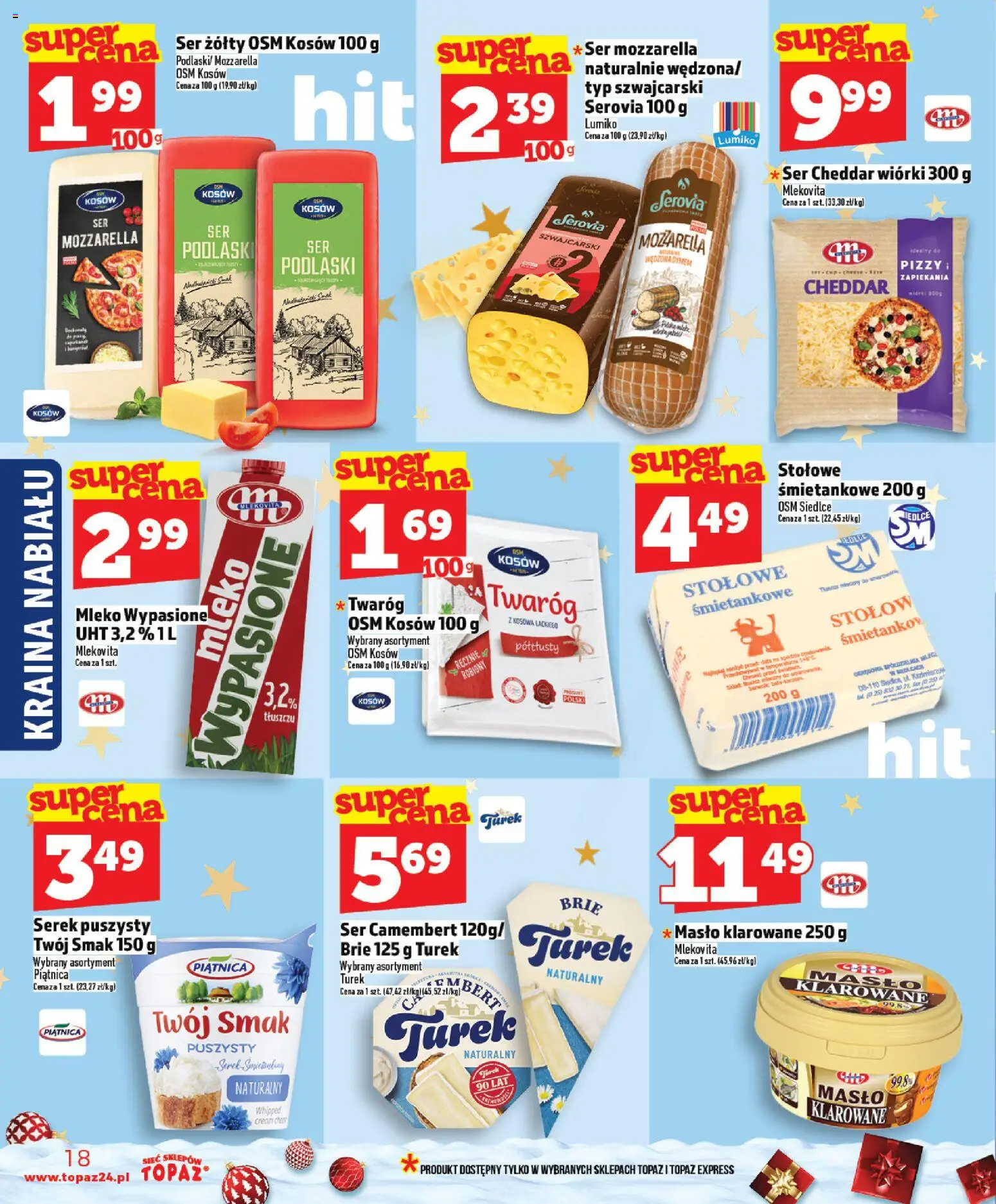 Topaz Gazetka - Ceny małe na stałe od 11.12.2025 | Strona: 18 | Produkty: Mleko wypasione, Serek, Mleko, Ser cheddar