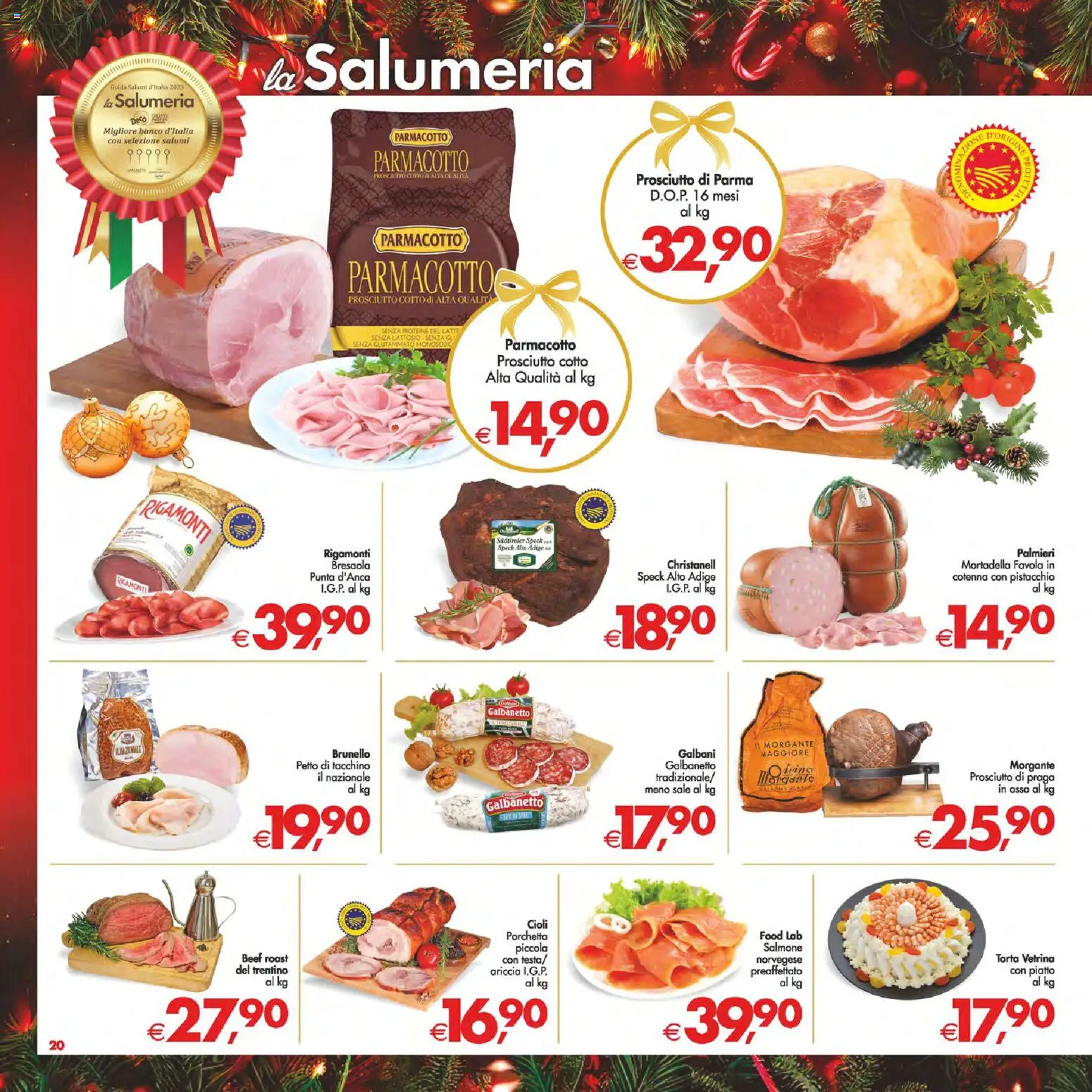 Volantino Decò del 16.12.2025 | Pagina: 22 | Prodotti: Prosciutto Cotto, Tacchino, Prosciutto, Torta