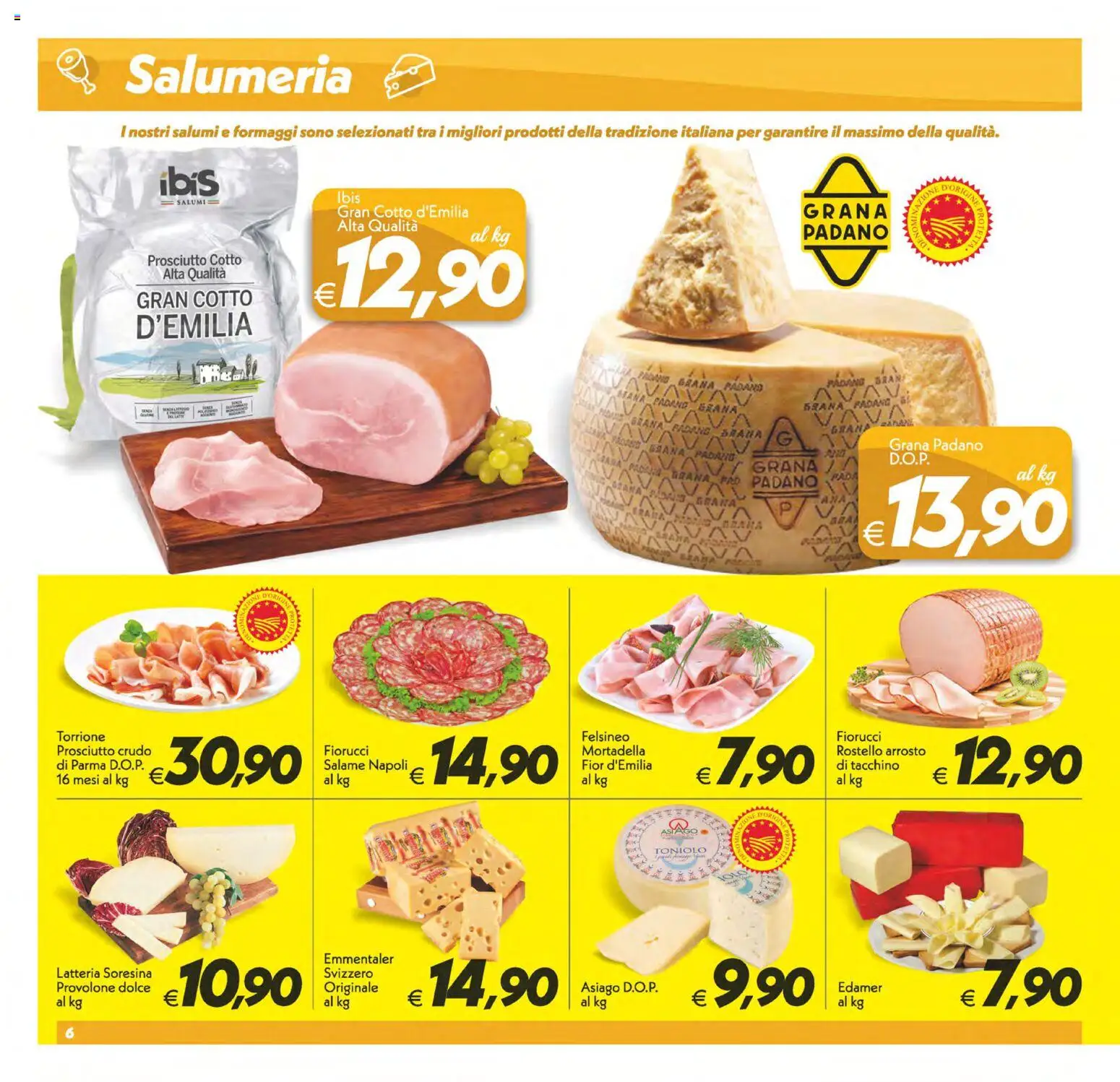 Volantino SuperConveniente del 24.10.2025 | Pagina: 6 | Prodotti: Arrosto, Prosciutto Cotto, Salame, Mortadella