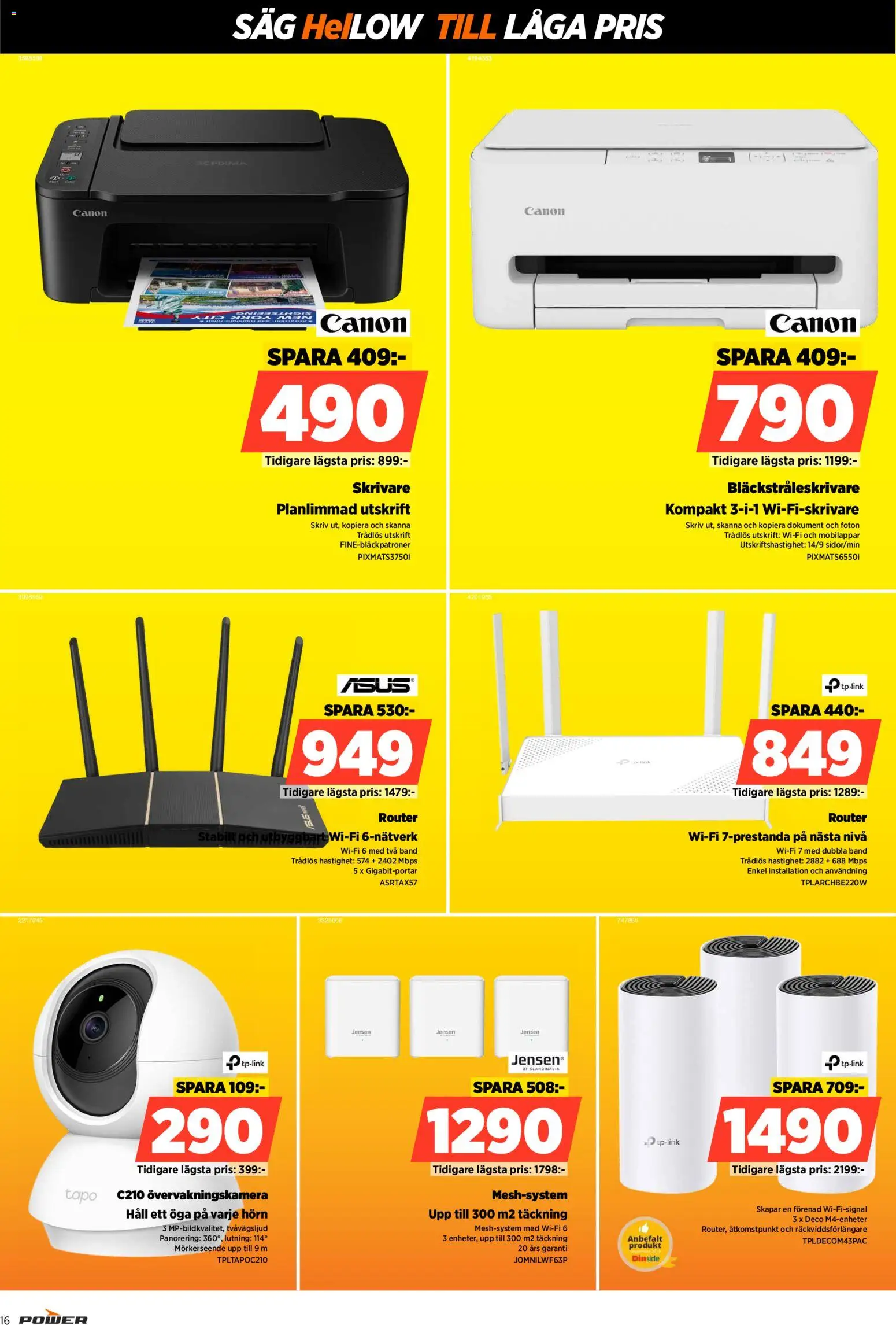 Power reklamblad aktuell från 26.01.2026 | Sida: 16 | Produkter: Övervakningskamera, Såg, Skrivare, Wifi