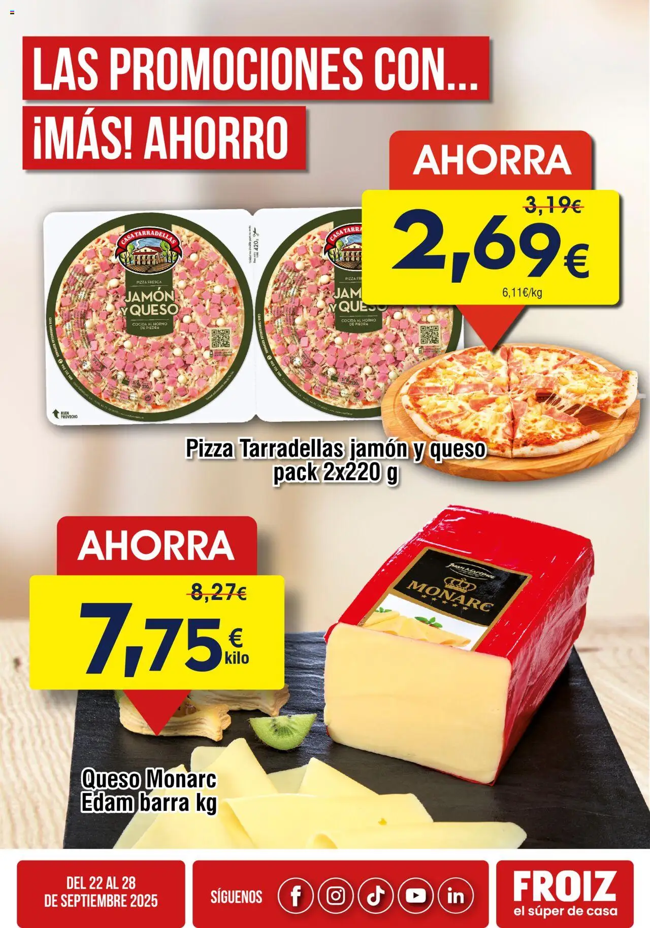 Froiz Oferta semanal │ válido desde el 22.09.2025 | Página: 4 | Productos: Queso, Jamón, Pizza, Horno