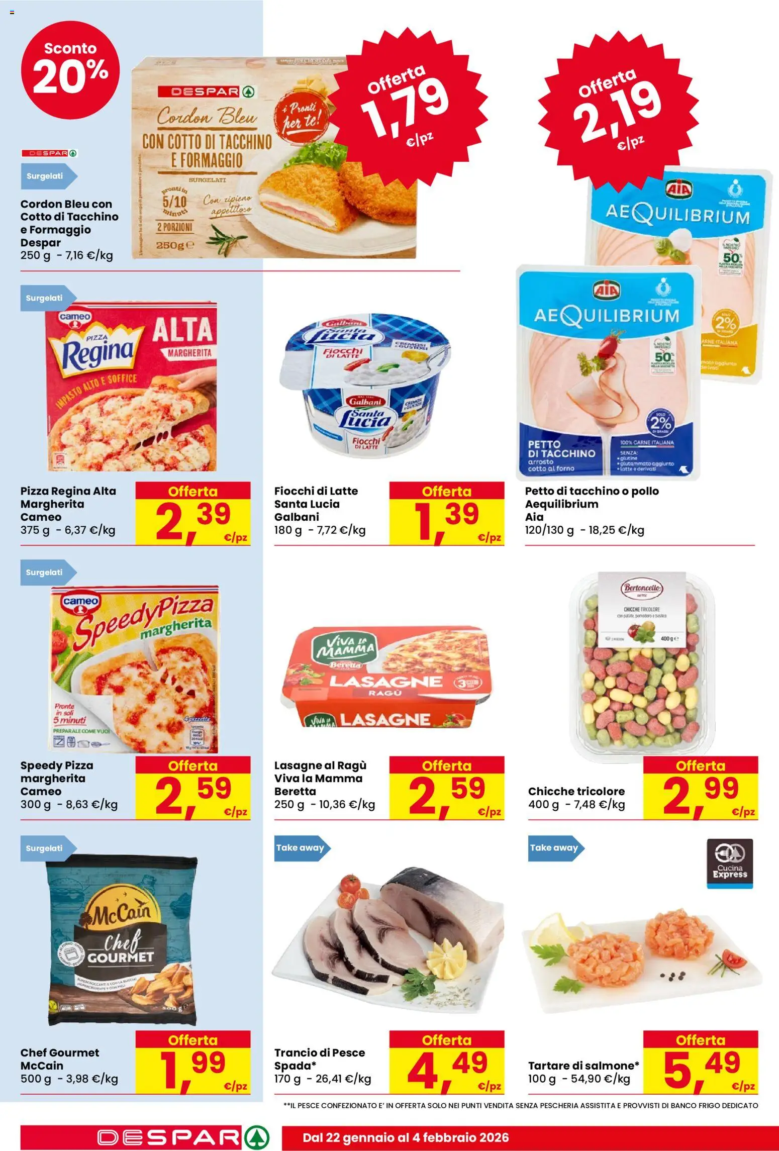 Volantino Despar del 22.01.2026 | Pagina: 12 | Prodotti: Pizza, Pollo, Fiocchi di latte, Latte