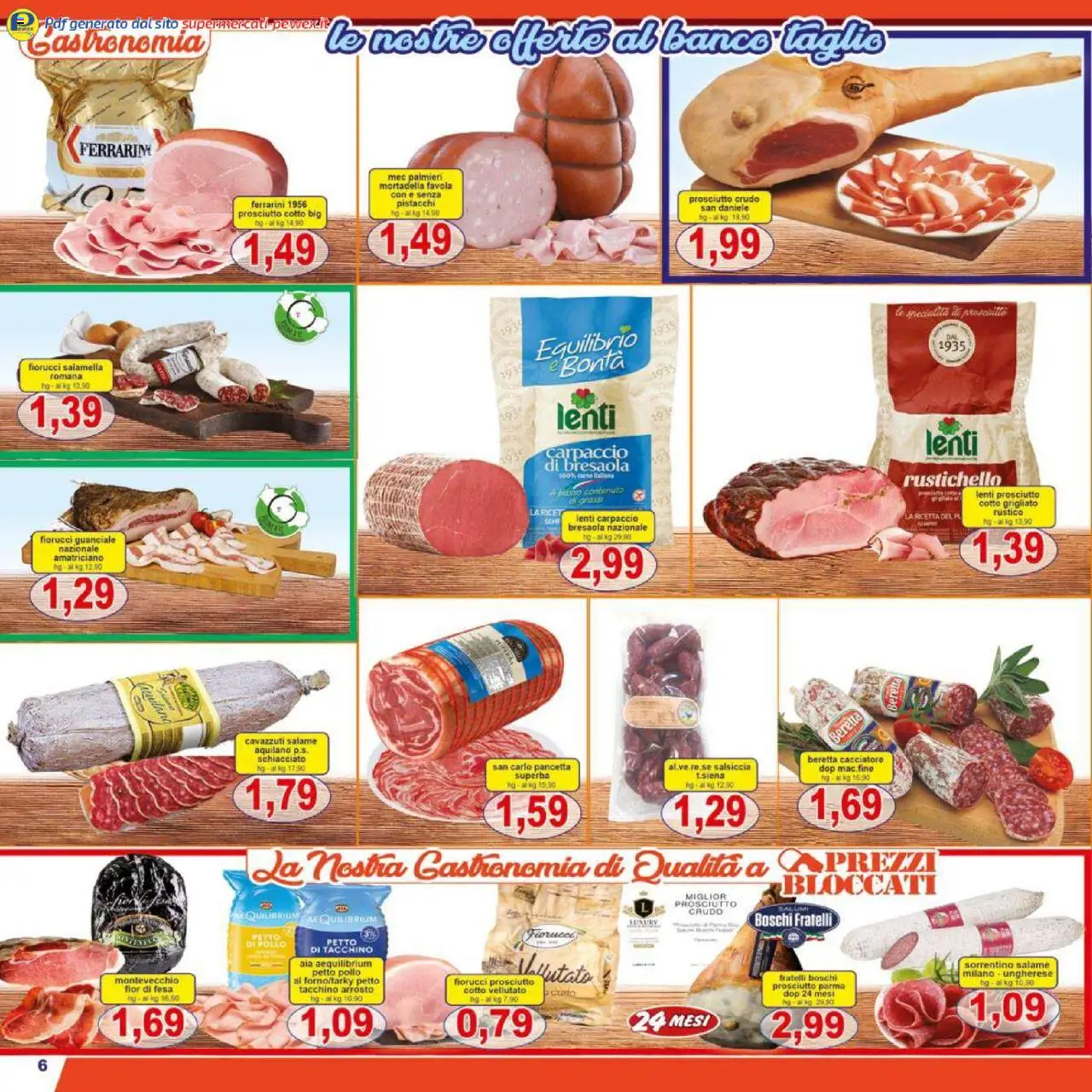 Volantino Pewex del 18.08.2025 | Pagina: 6 | Prodotti: Prosciutto Cotto, Prosciutto, Mortadella, Pistacchi
