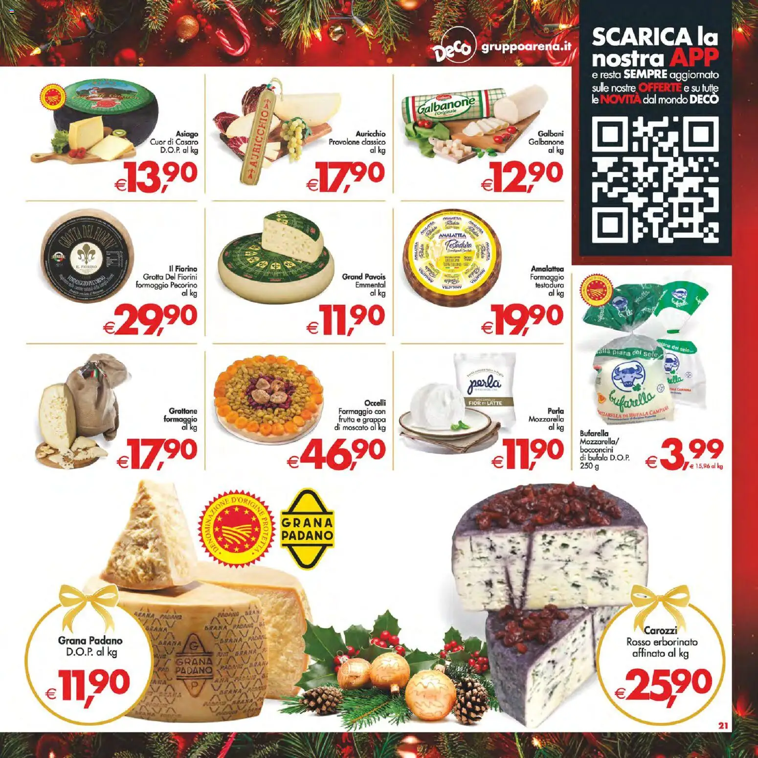 Volantino Decò del 16.12.2025 | Pagina: 23 | Prodotti: Provolone, Frutta, Grana Padano, Pecorino