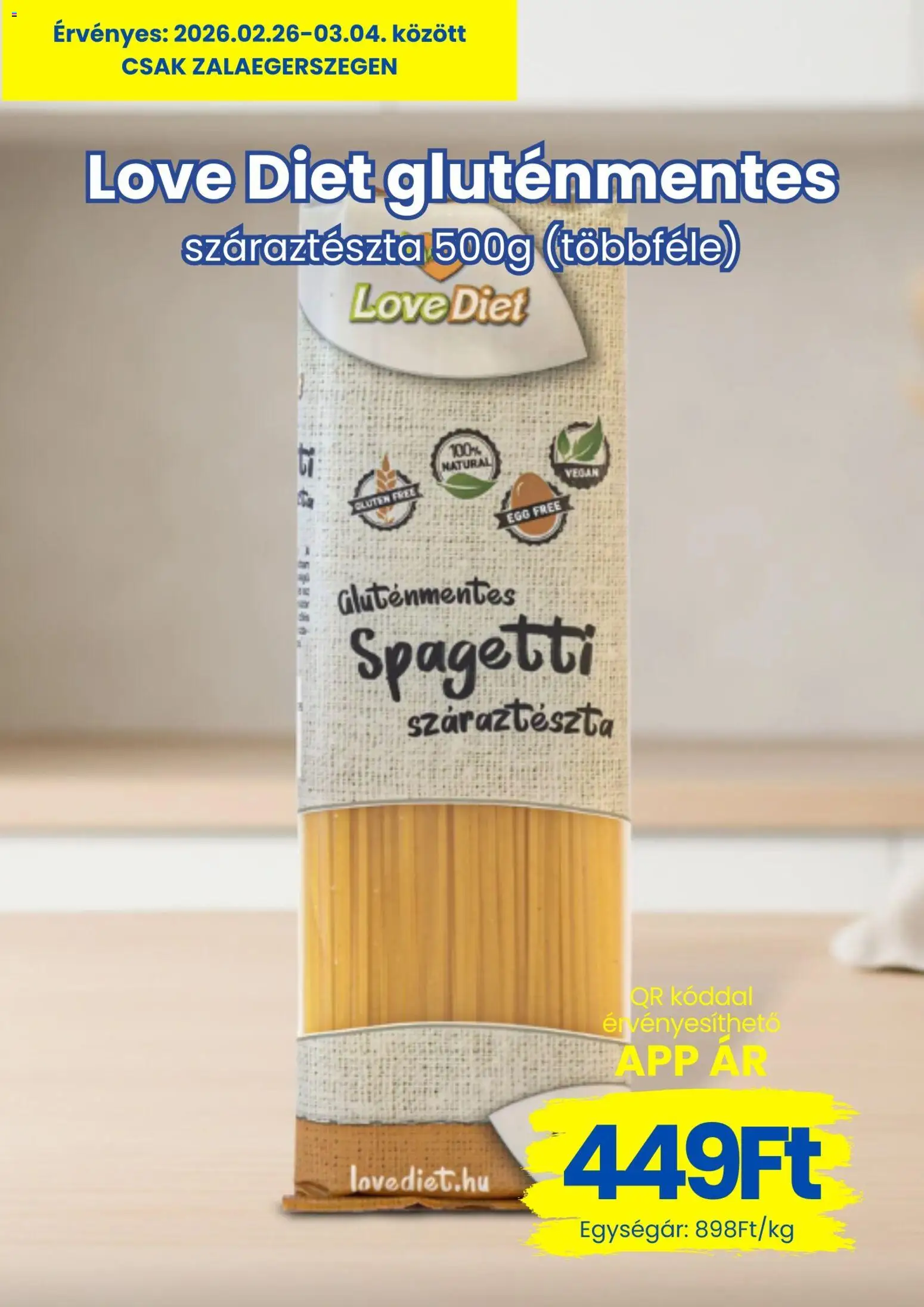 Magnetic akciós ujság - amely érvényes a következő dátumtól: 26.02.2026 | Oldal: 3 | Termékek: Spagetti, Gluténmentes, Vegán, Száraztészta